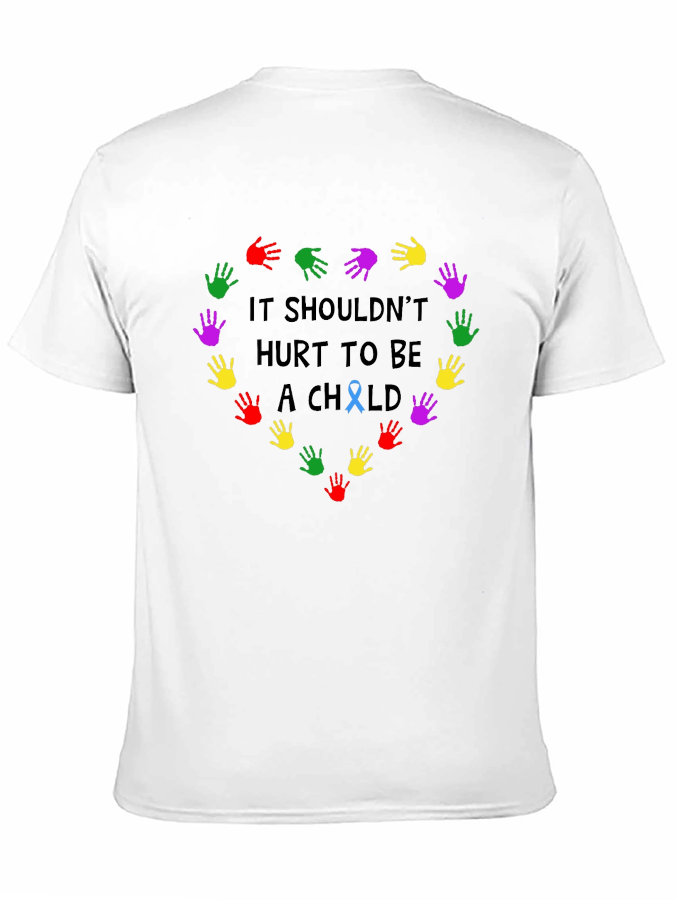 It Shouldnt Hurt to Be a Child T-Shirt