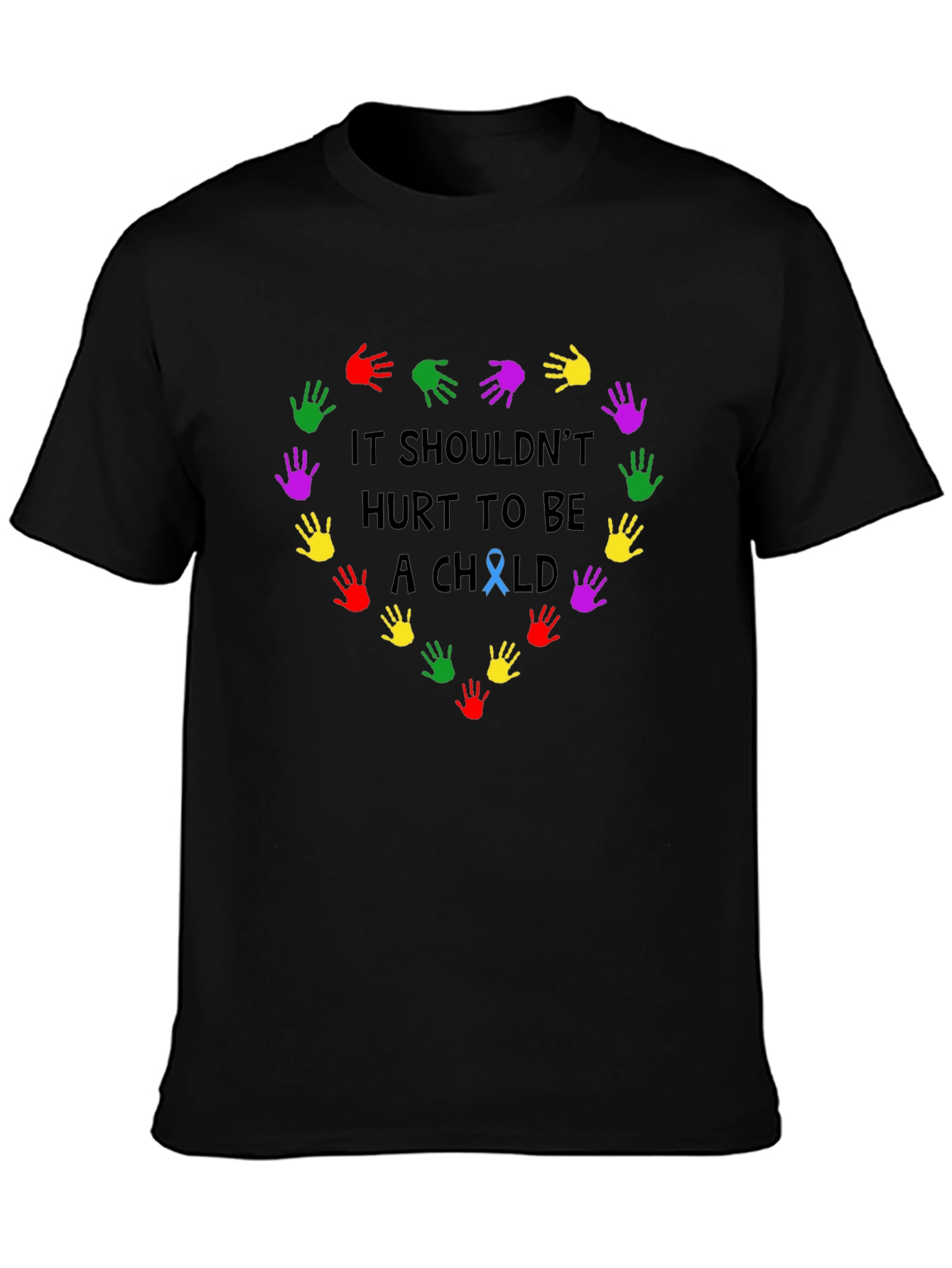 It Shouldnt Hurt to Be a Child T-Shirt