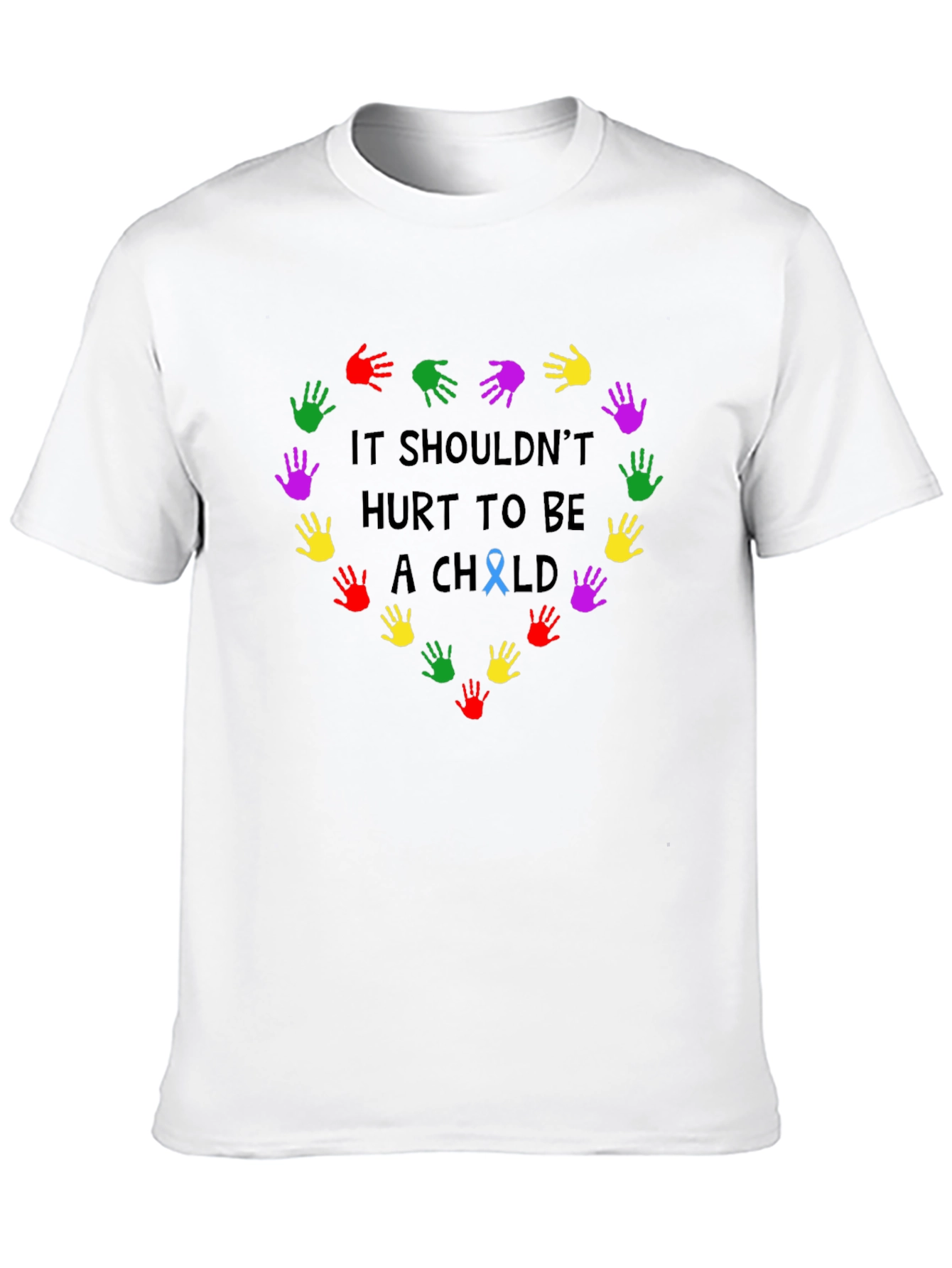 It Shouldnt Hurt to Be a Child T-Shirt
