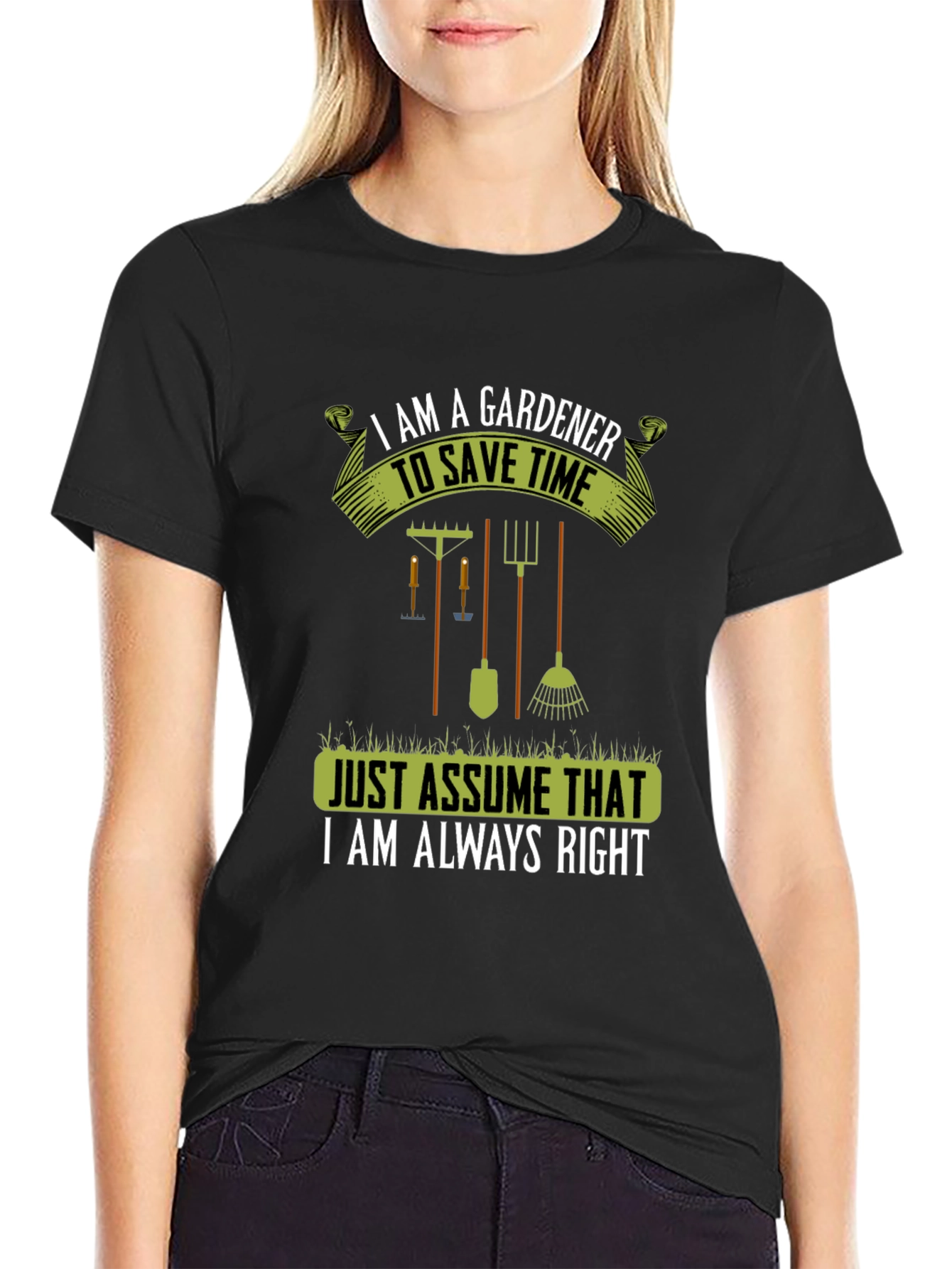 Gardener Always Right T-Shirt