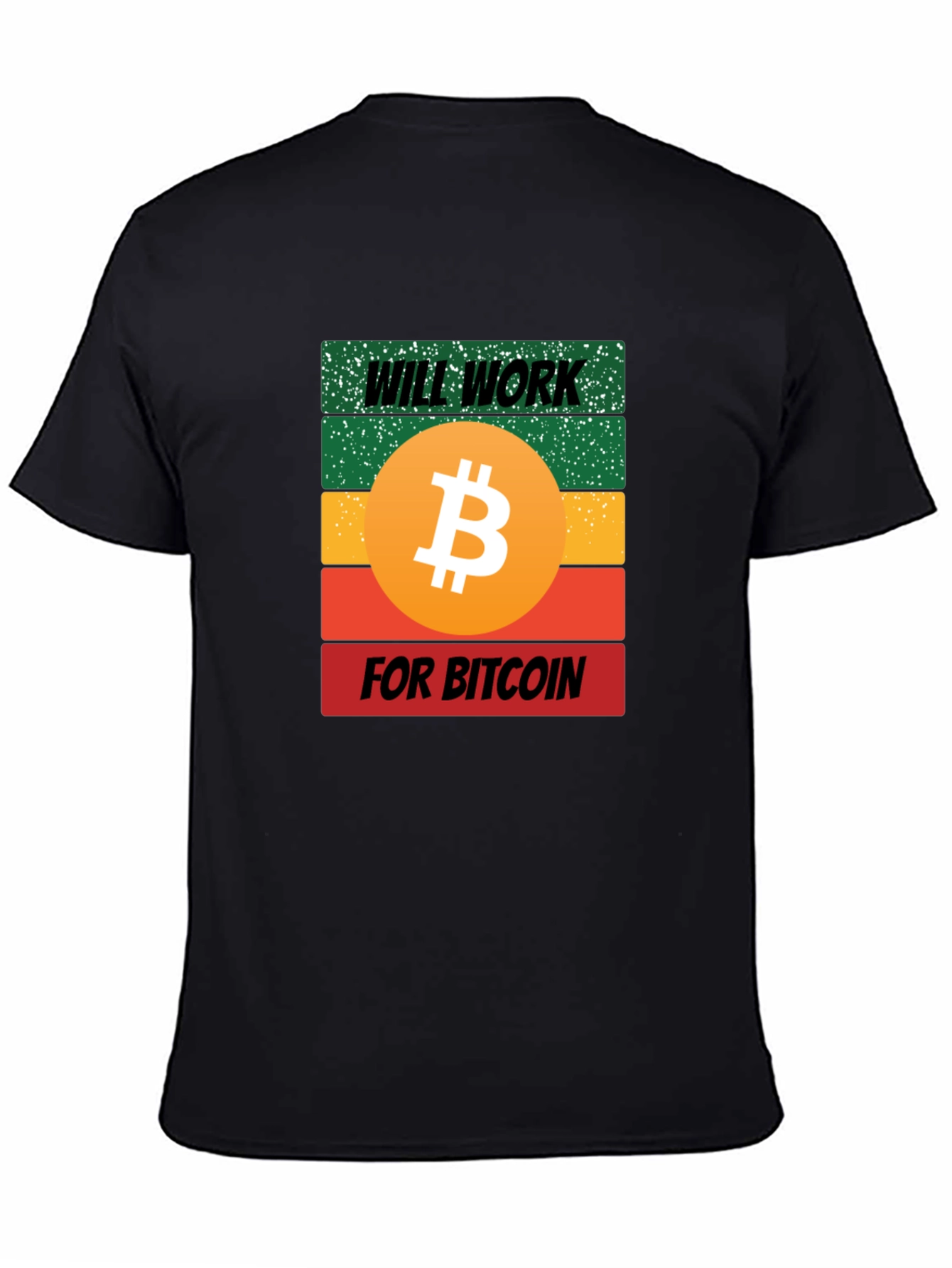 Will Work for Bitcoin Graphic Tee