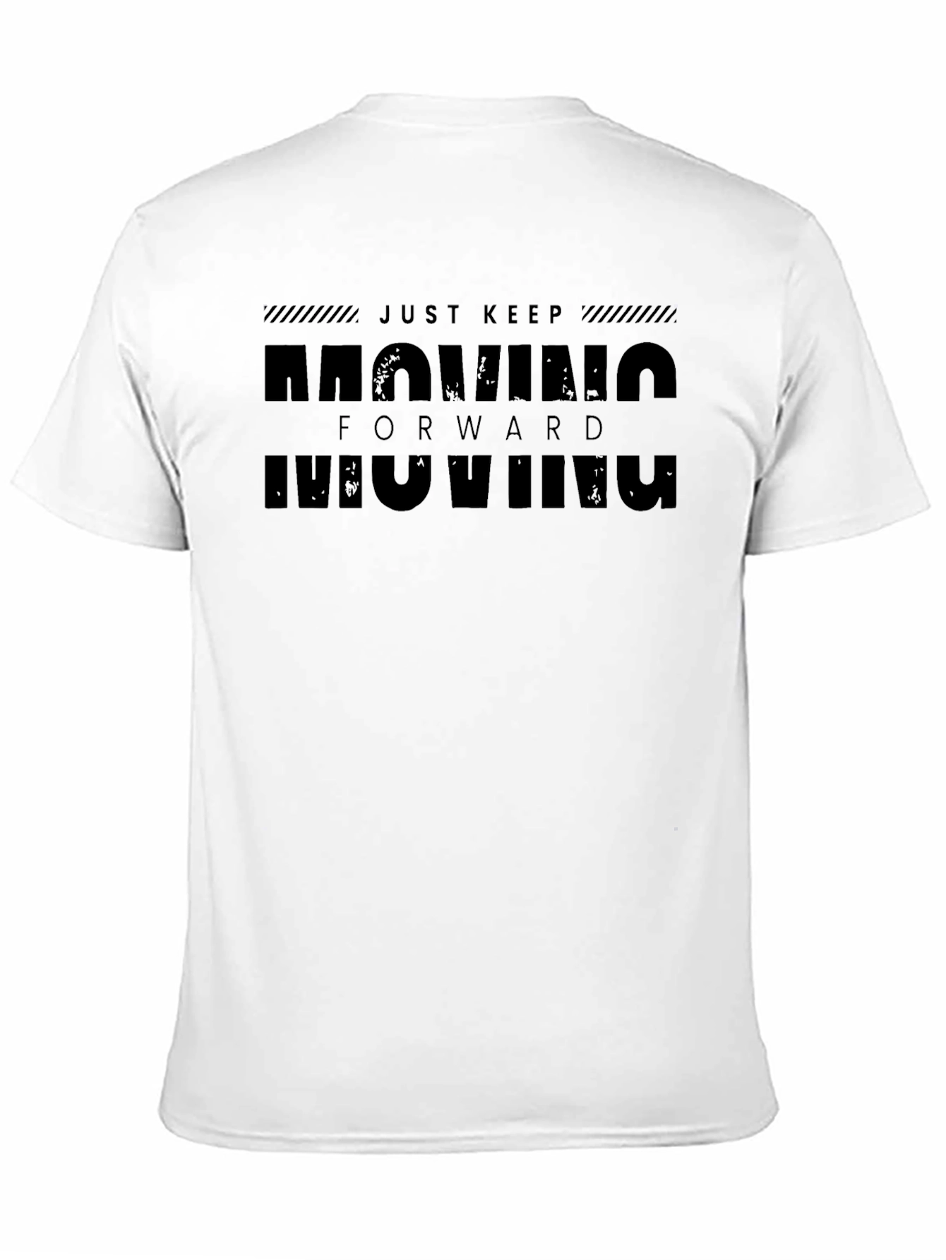 Just Keep Moving Forward Mens T-Shirt