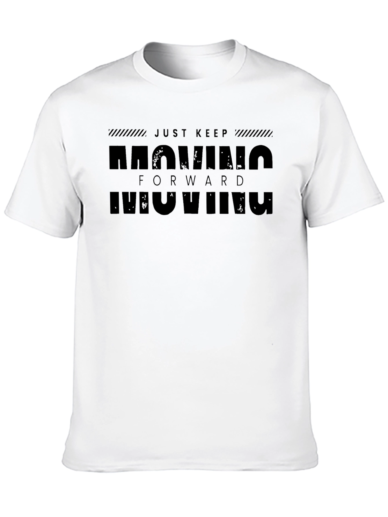 Just Keep Moving Forward Mens T-Shirt