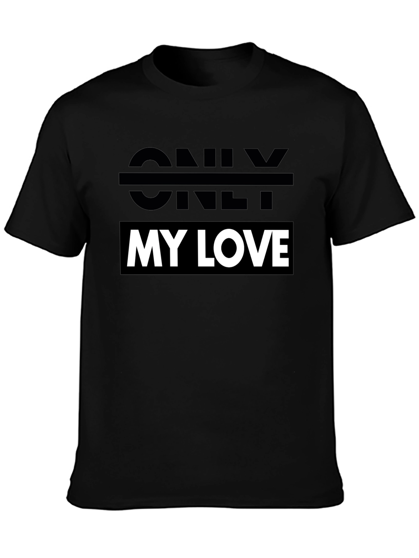 Only My Love Black Graphic Tee