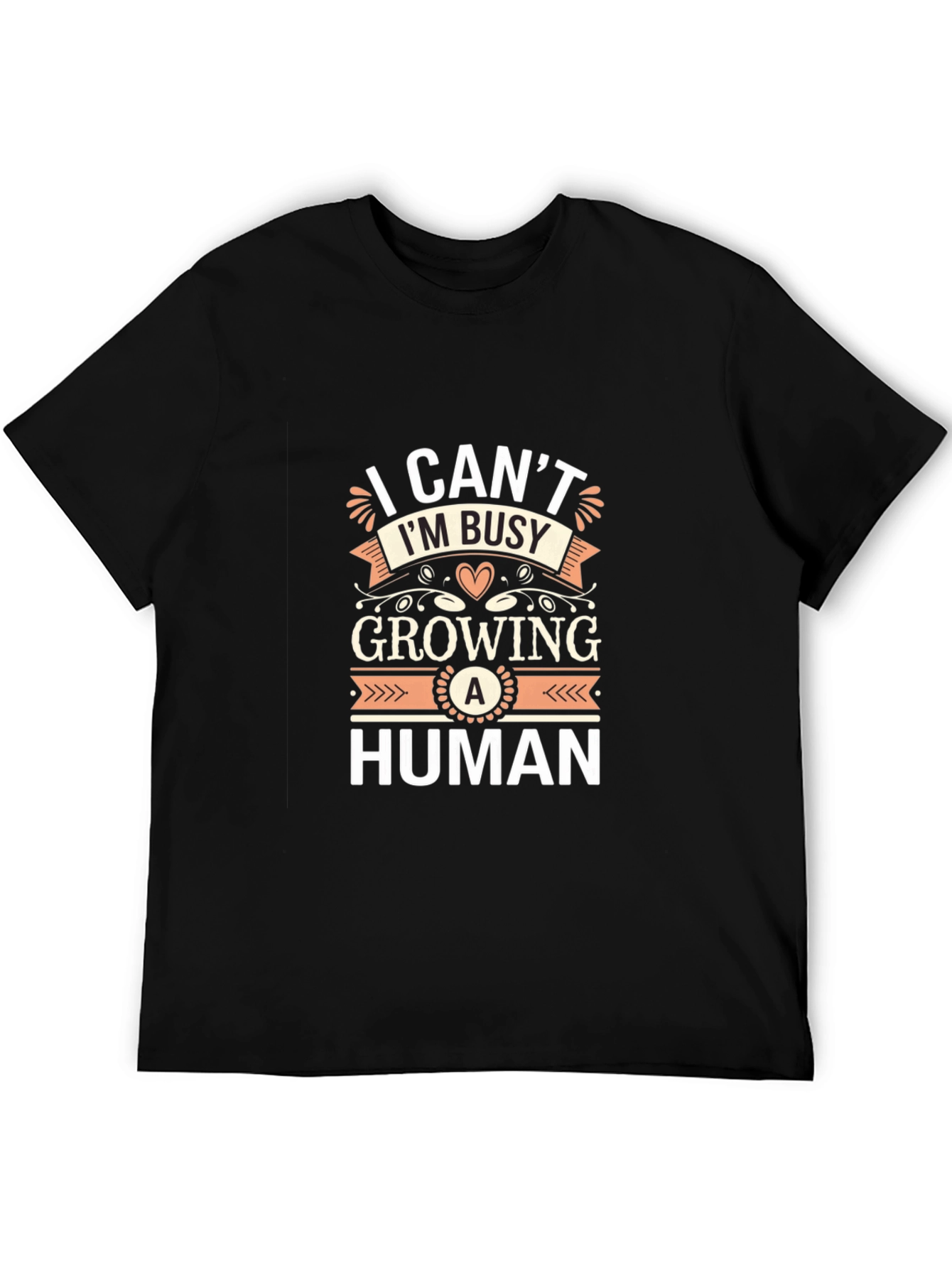 I Cant Im Busy Growing A Human T-Shirt