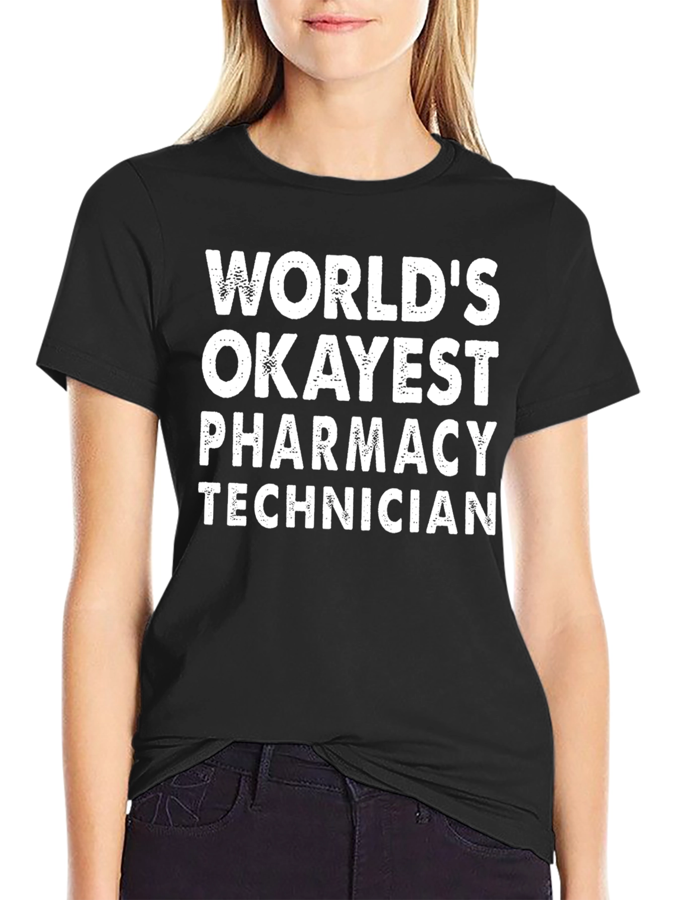 Pharmacy Technician T-Shirt - Worlds Okayest