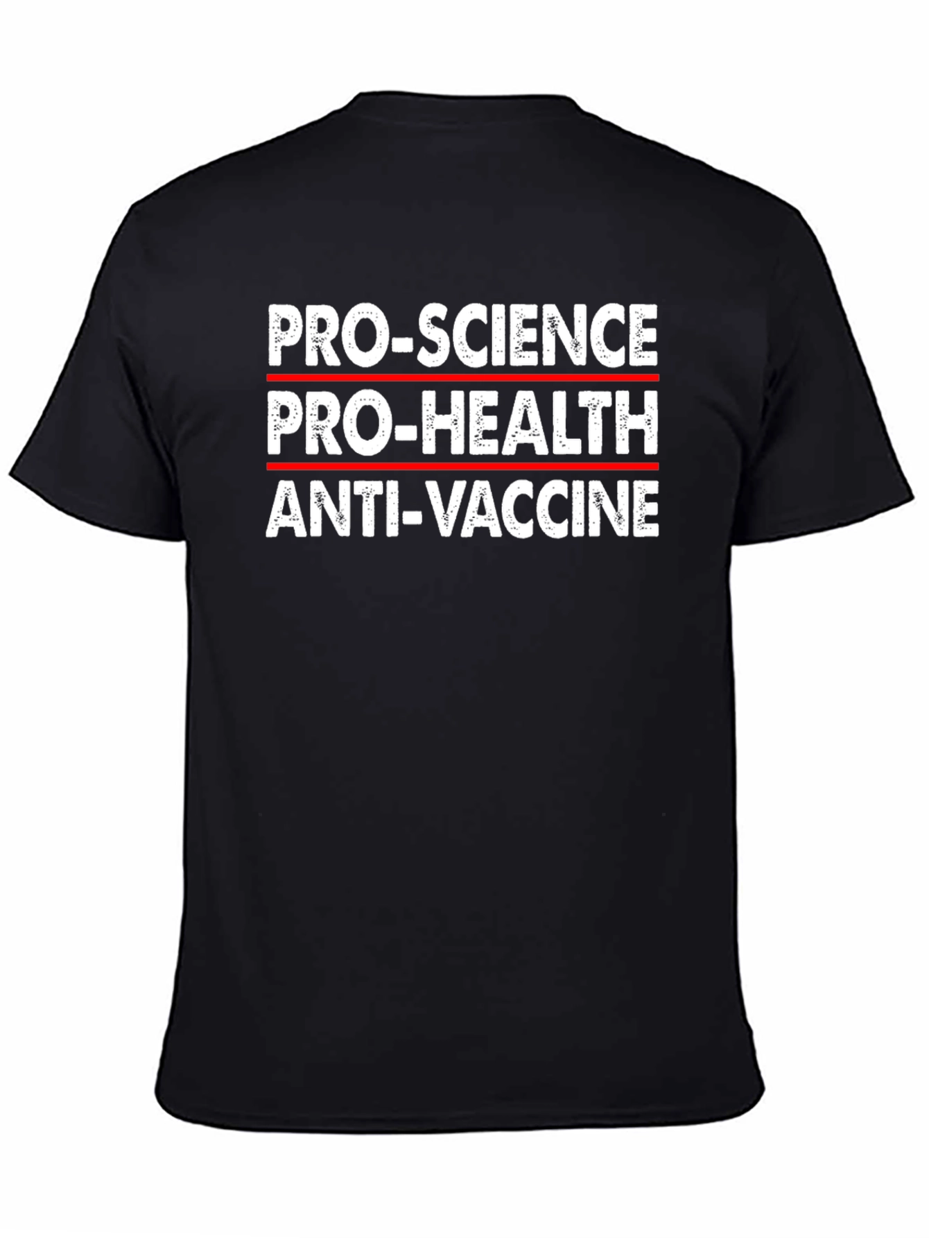 Pro-Science Pro-Health Anti-Vaccine Black T-Shirt