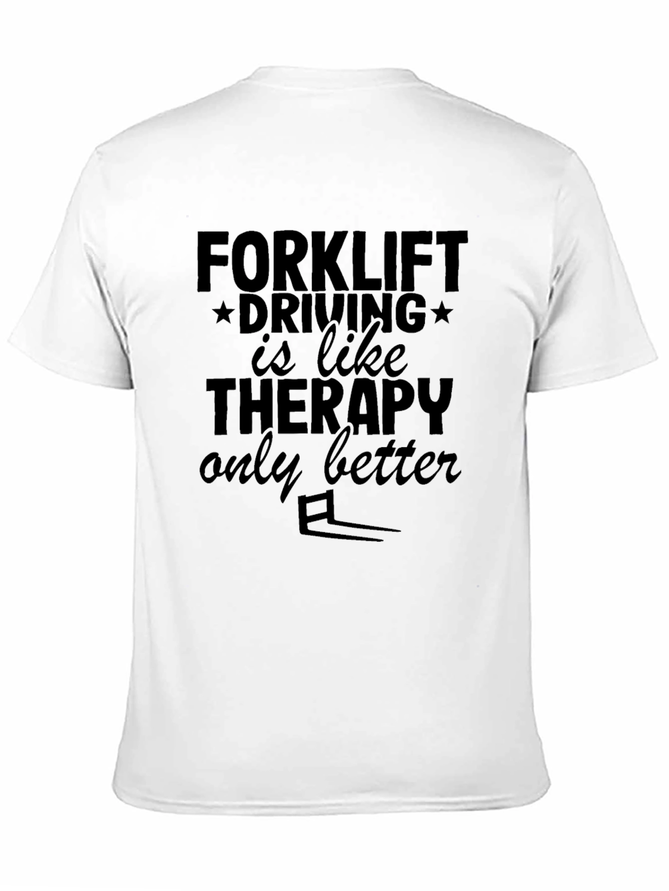 Forklift Driving Therapy Black T-Shirt