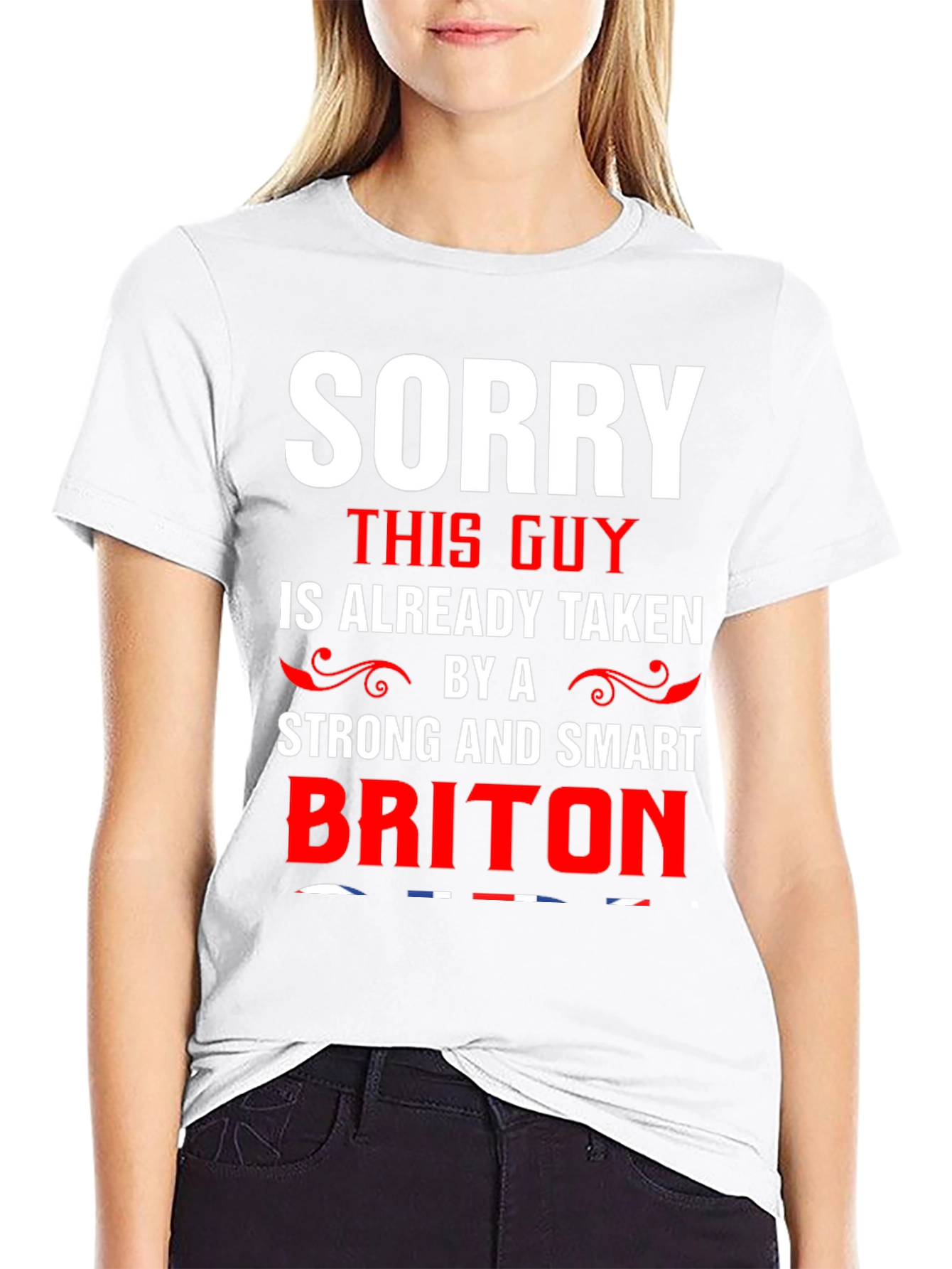 Sorry Taken by Smart Briton T-Shirt