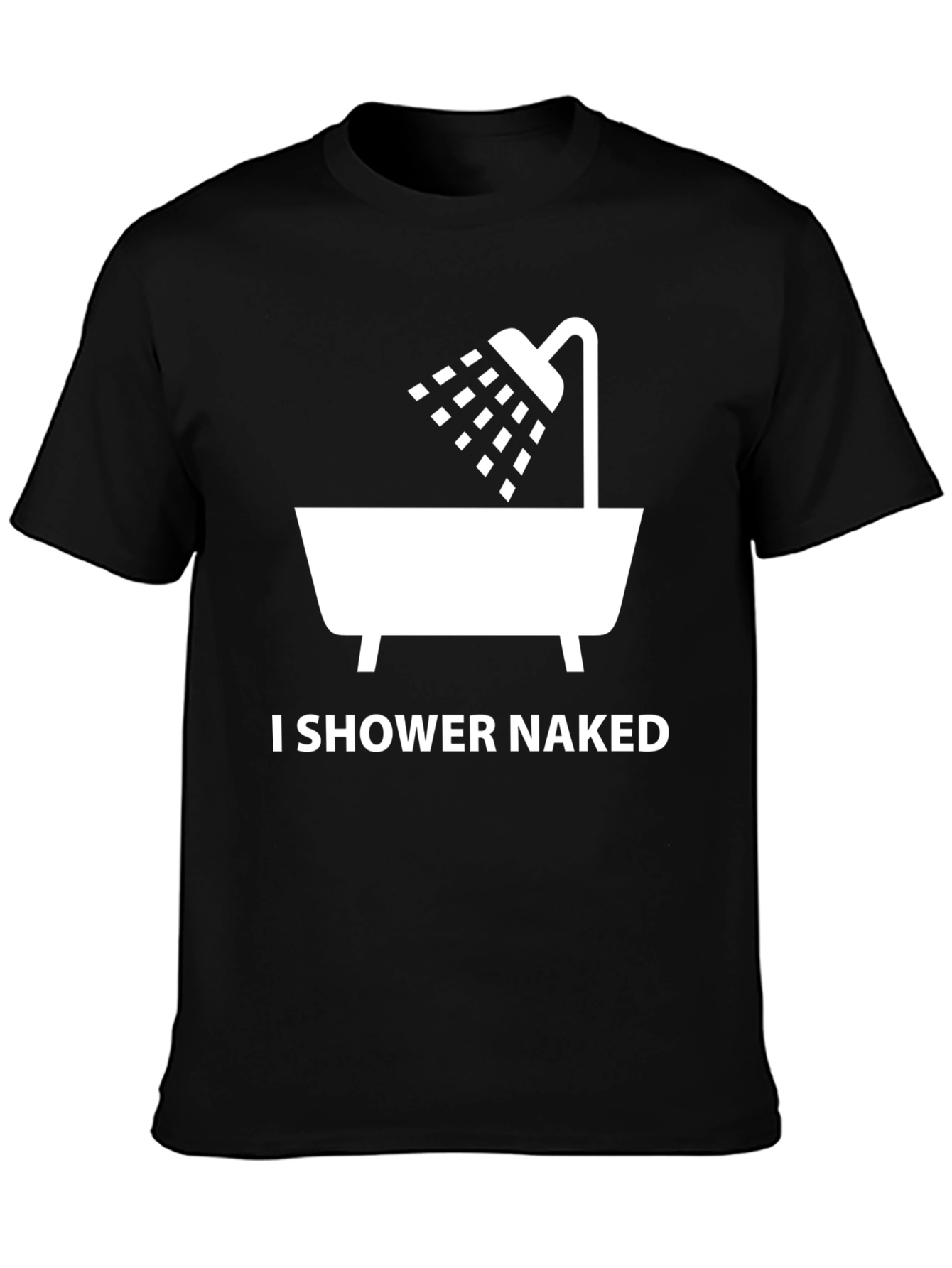 Humorous I Shower Naked Graphic Tee - Black