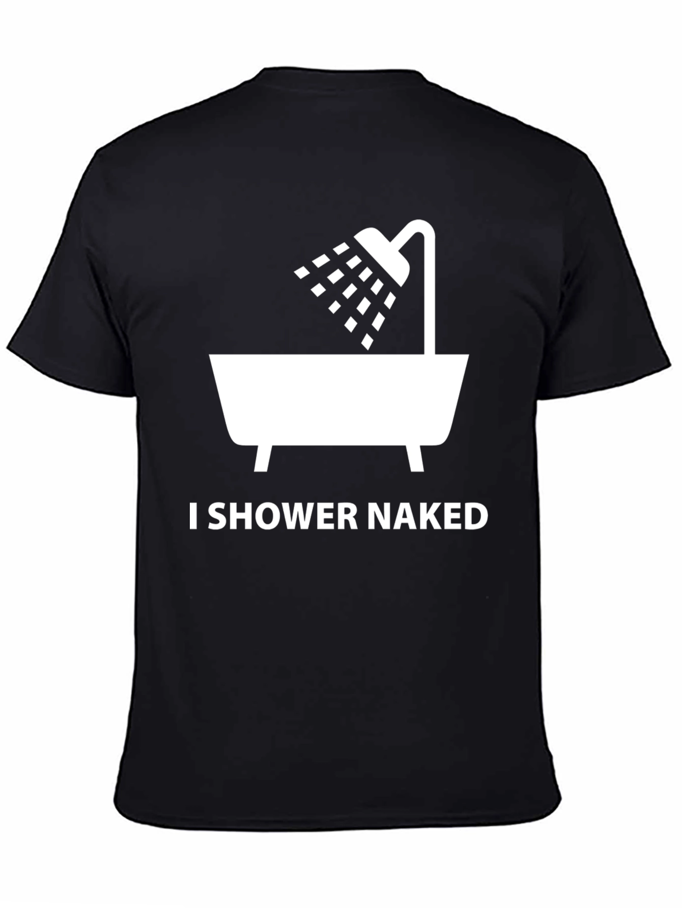 Humorous I Shower Naked Graphic Tee - Black