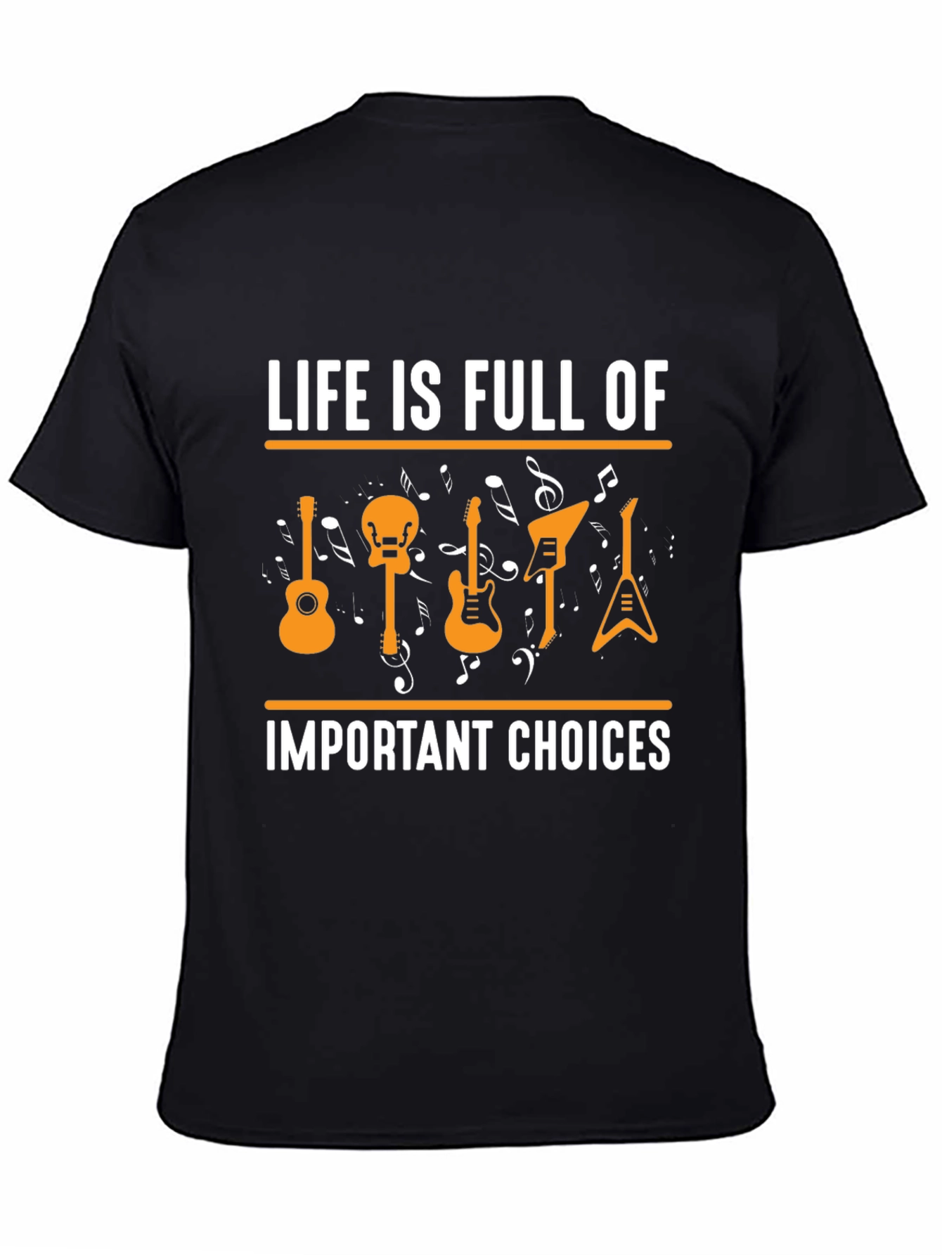 Life Is Full Of Important Choices Guitar T-Shirt
