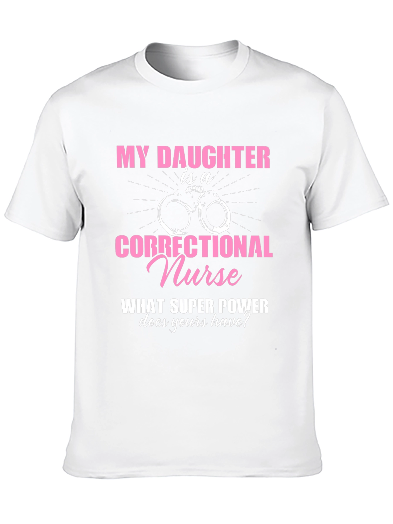 Correctional Nurse Daughter T-Shirt