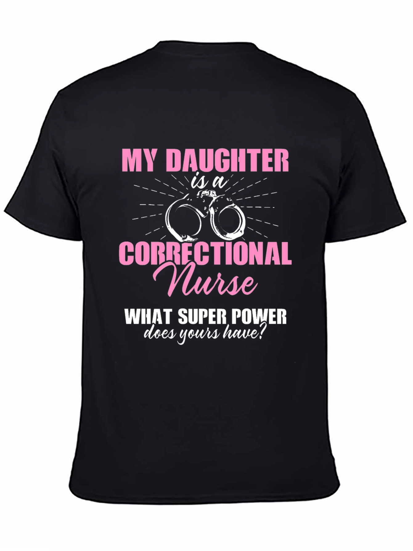 Correctional Nurse Daughter T-Shirt