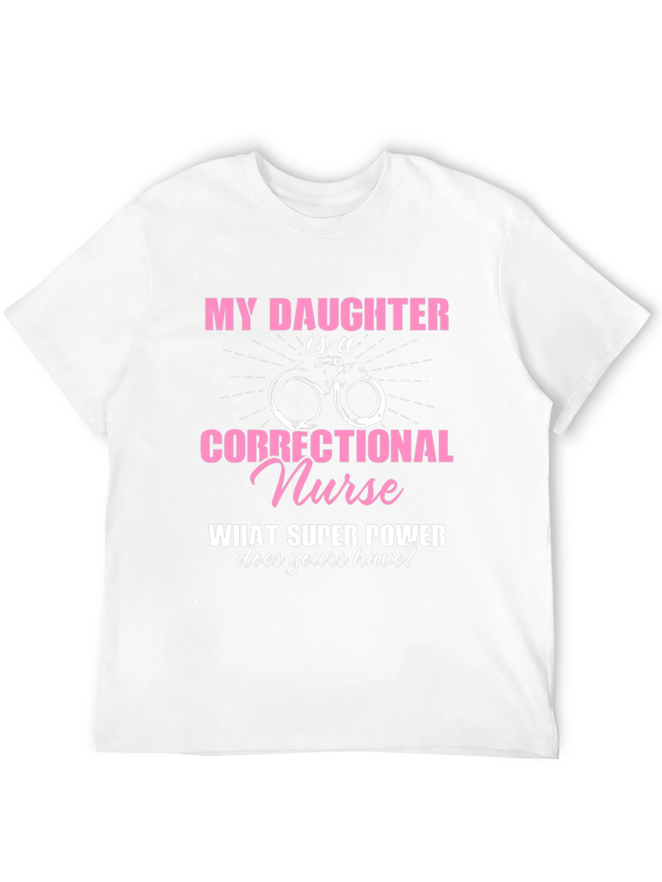 Correctional Nurse Daughter T-Shirt