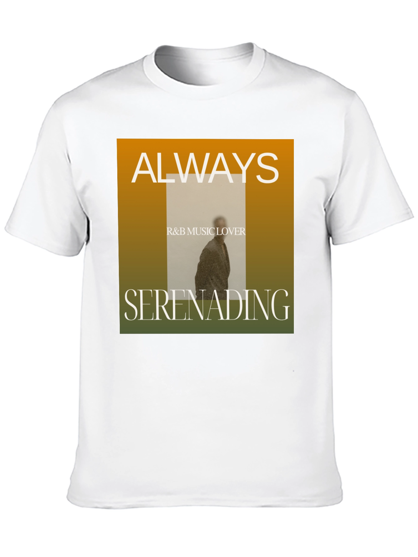 Always Seranading R&B Music Lover Graphic Tee