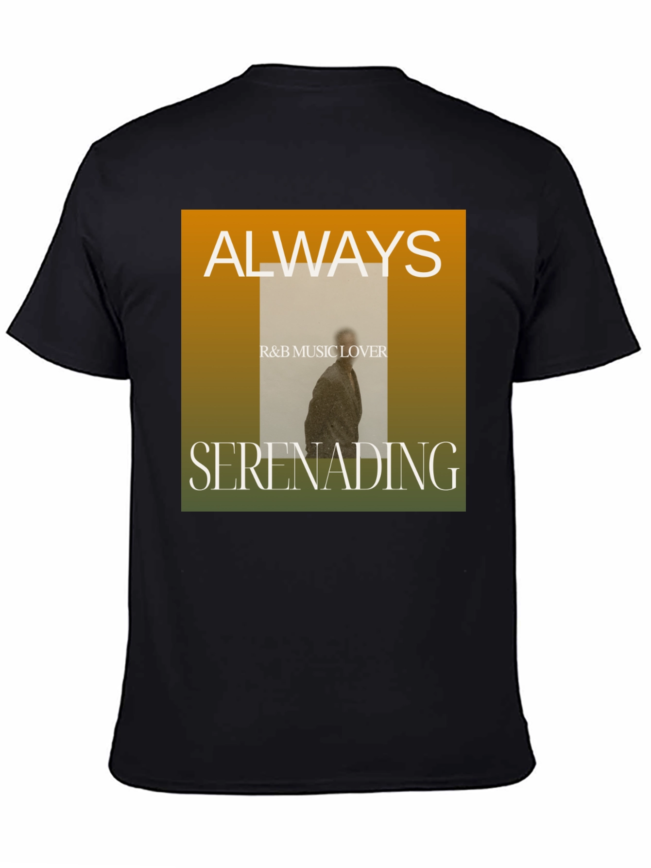 Always Seranading R&B Music Lover Graphic Tee