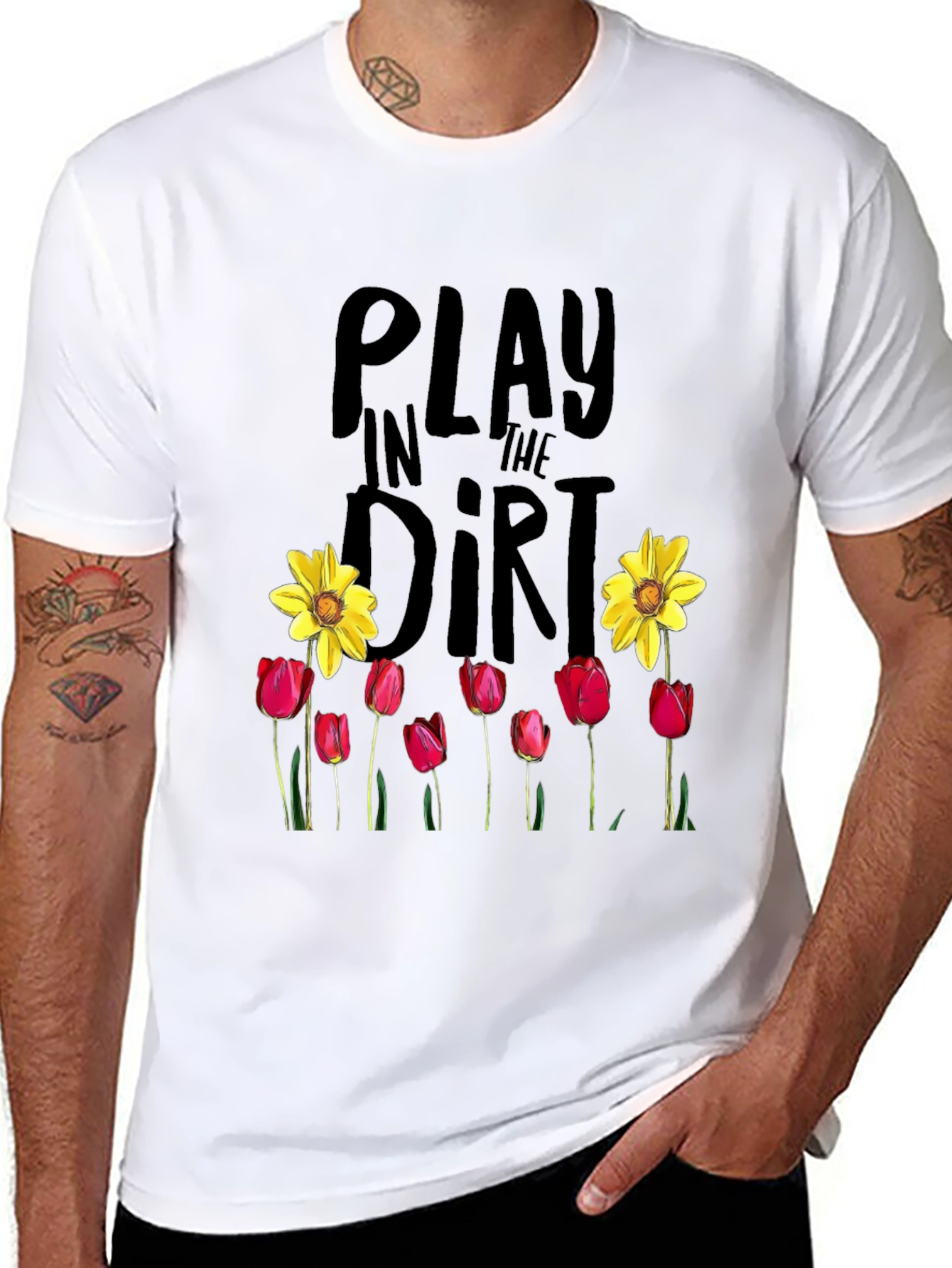 Play in the Dirt T-Shirt Garden Flowers Graphic Tee