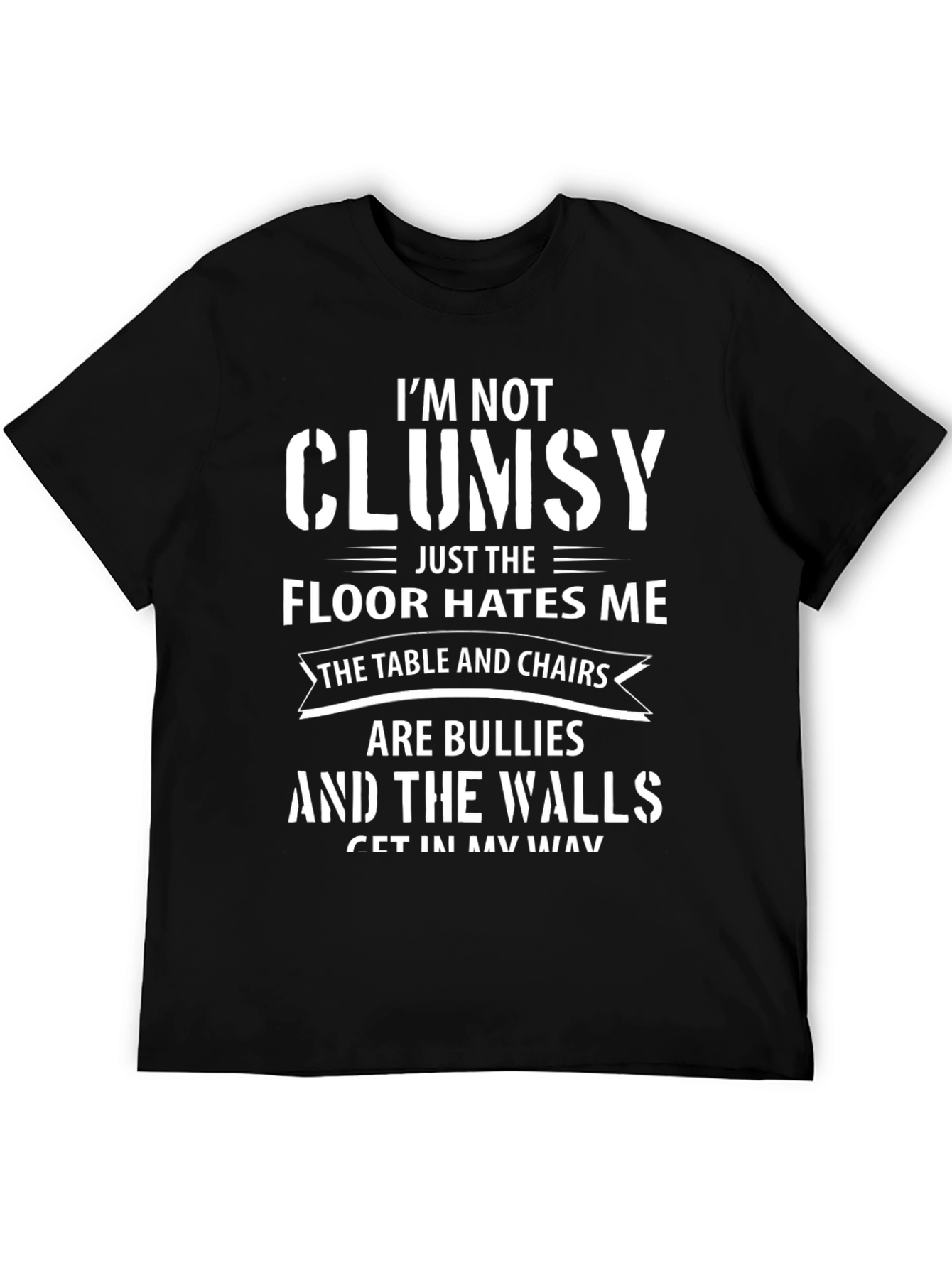 Funny Clumsy T-Shirt - Floor Hates Me