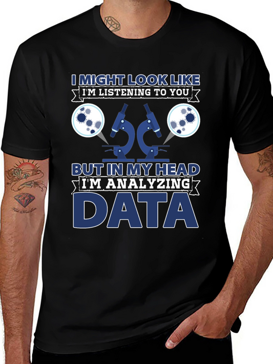 Data Analyst T-Shirt: Im Analyzing Data