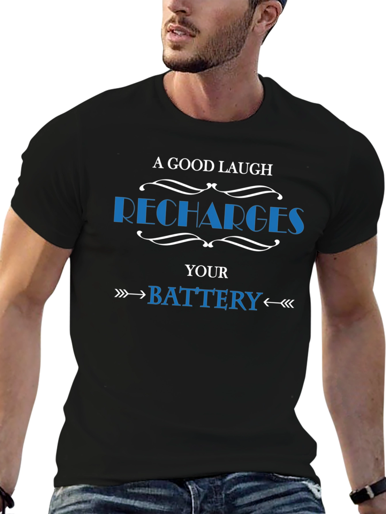 A Good Laugh Recharges Your Battery Graphic Tee