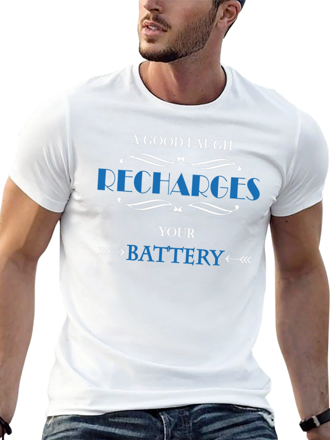 A Good Laugh Recharges Your Battery Graphic Tee