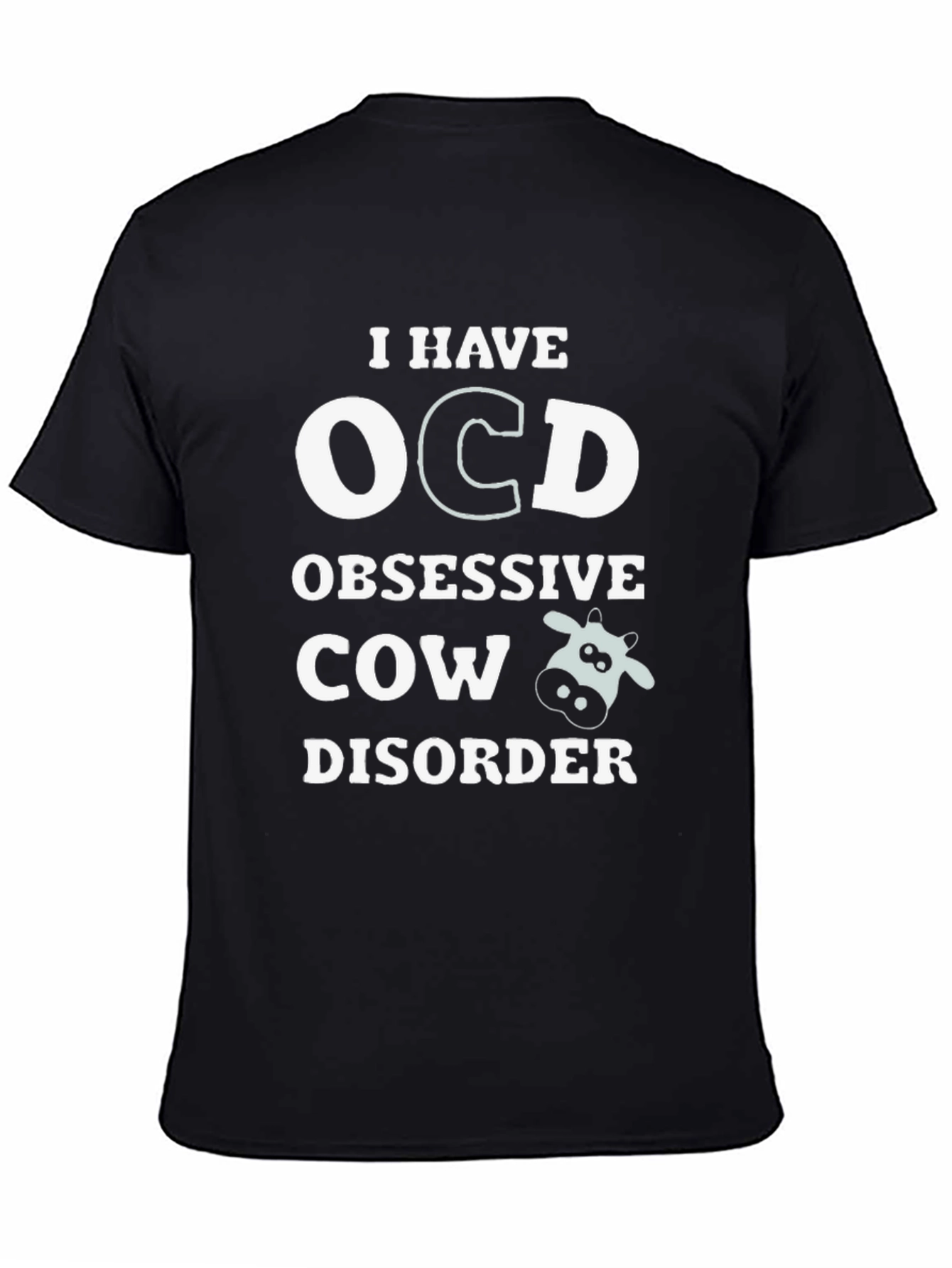 OCD Obsessive Cow Disorder Novelty T-Shirt