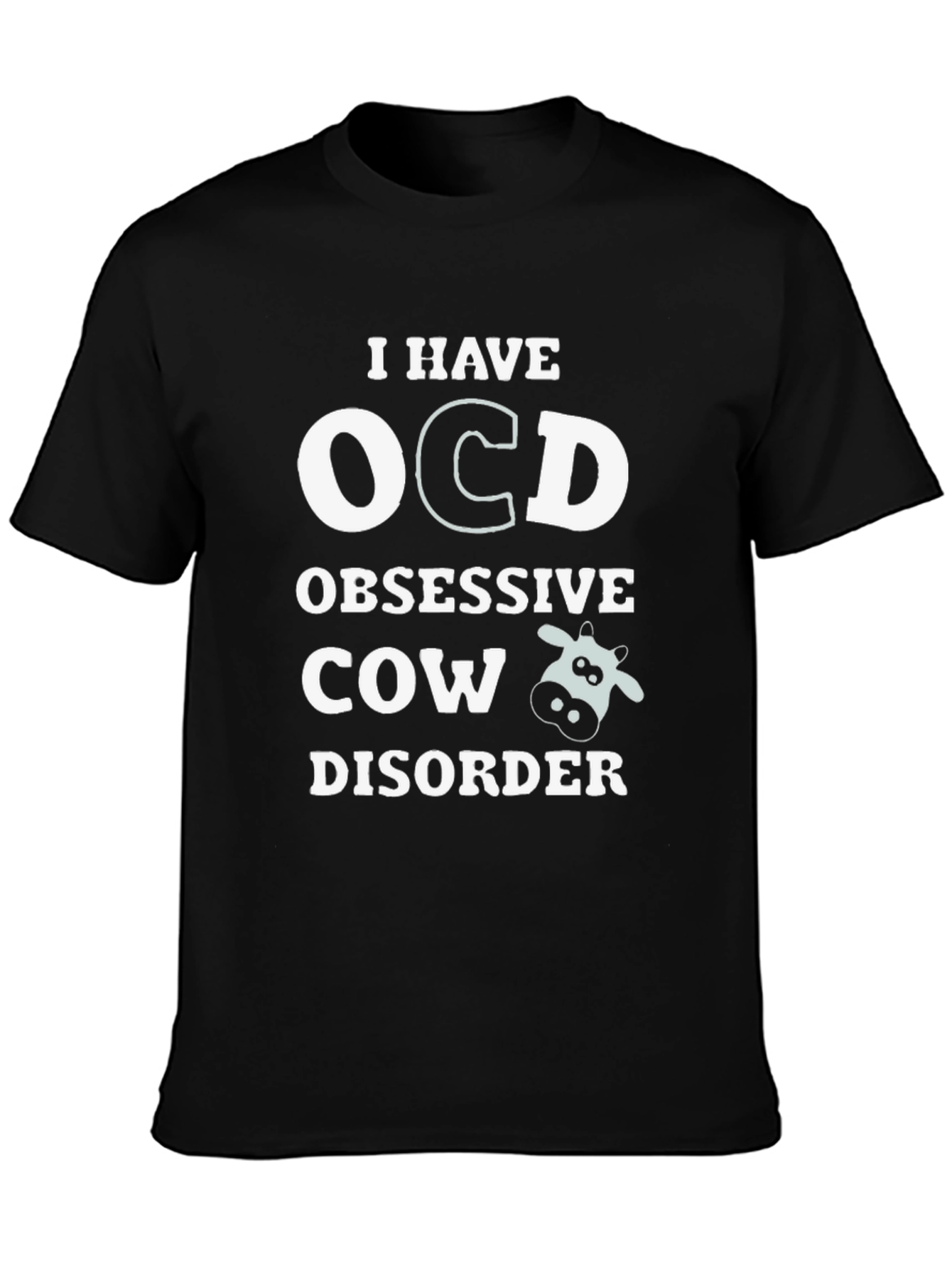 OCD Obsessive Cow Disorder Novelty T-Shirt