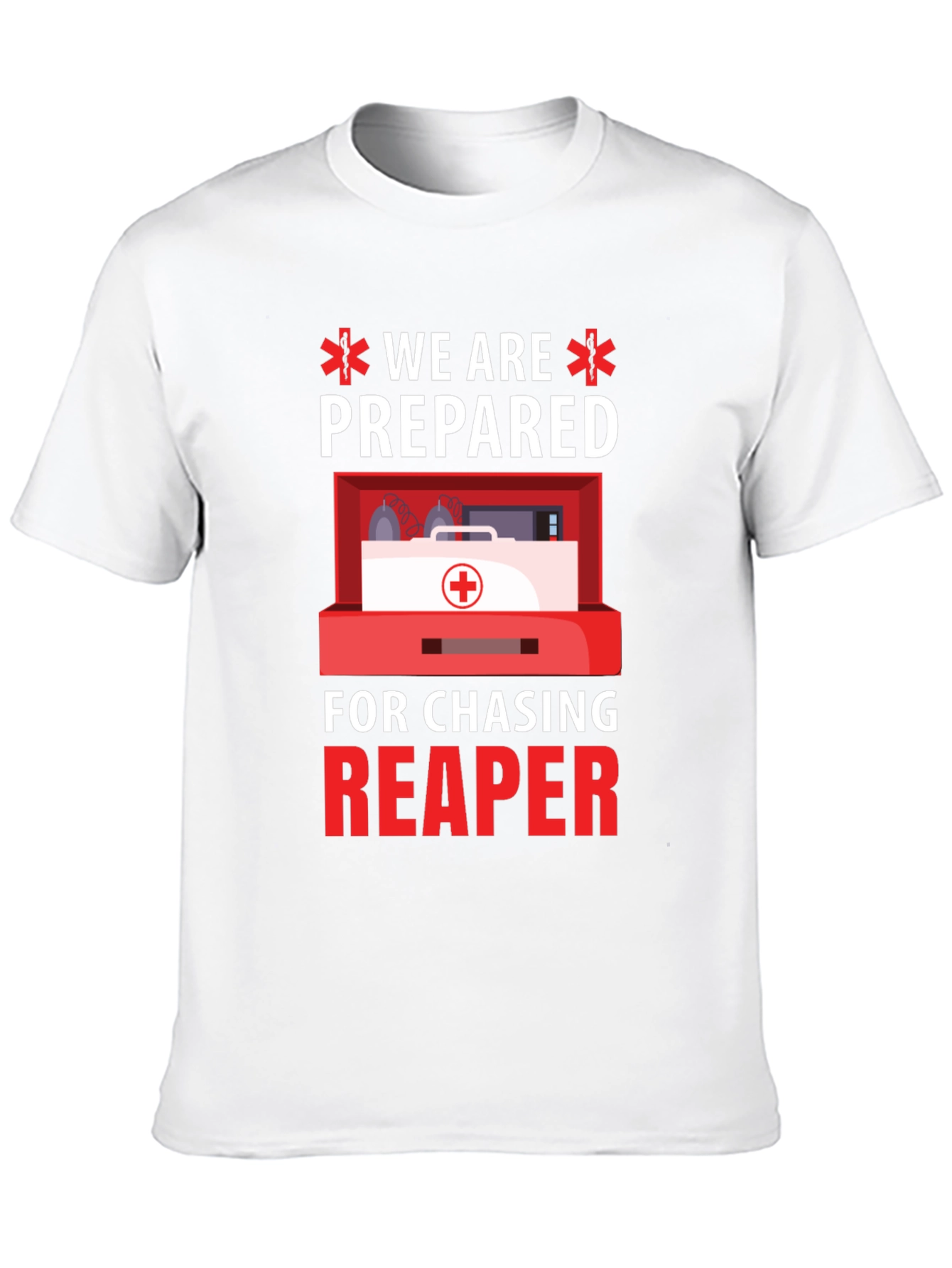 Prepared Reaper Chasing First Aid T-Shirt