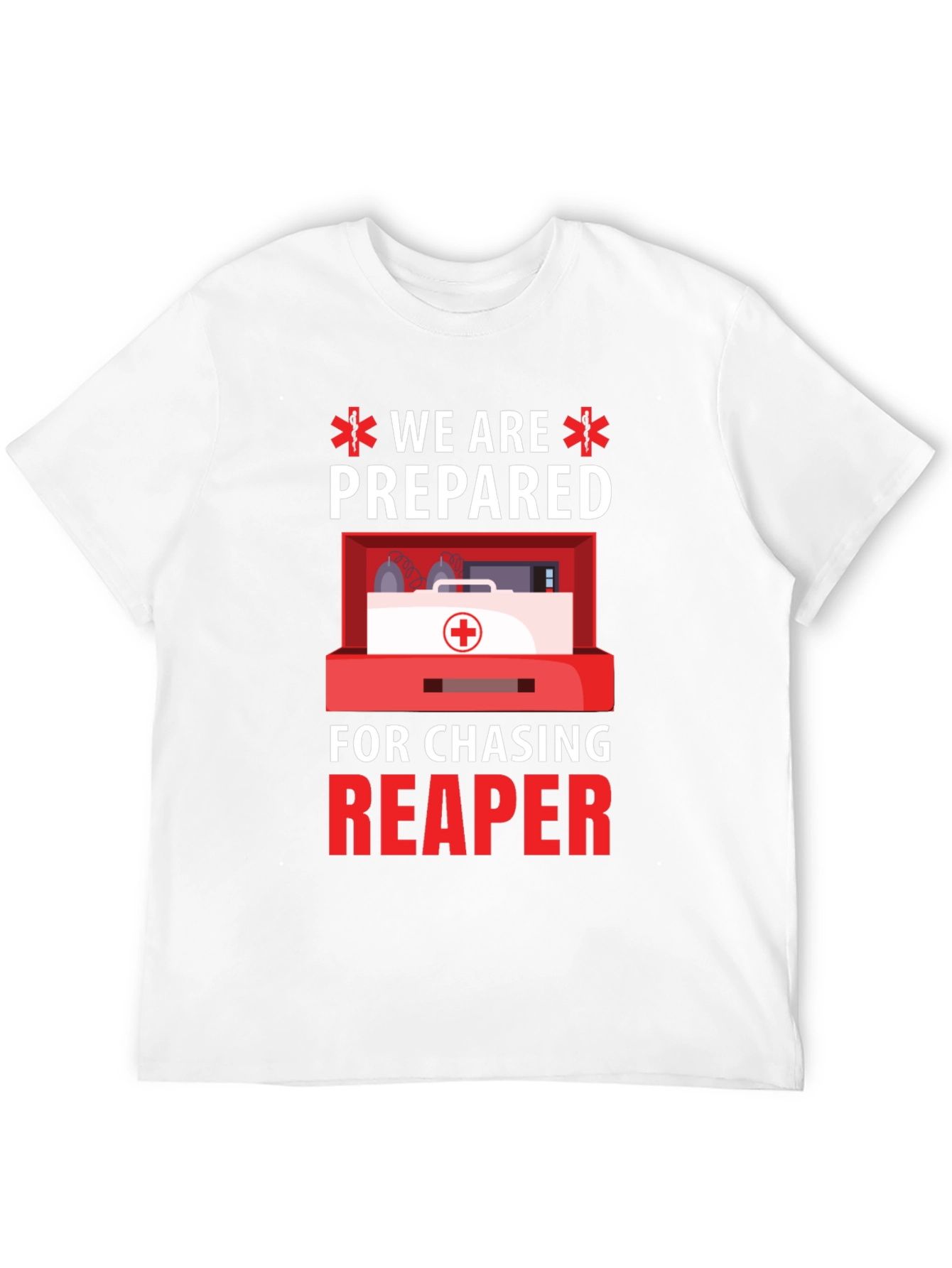 Prepared Reaper Chasing First Aid T-Shirt