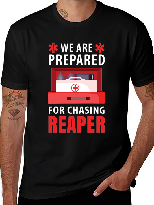Prepared Reaper Chasing First Aid T-Shirt