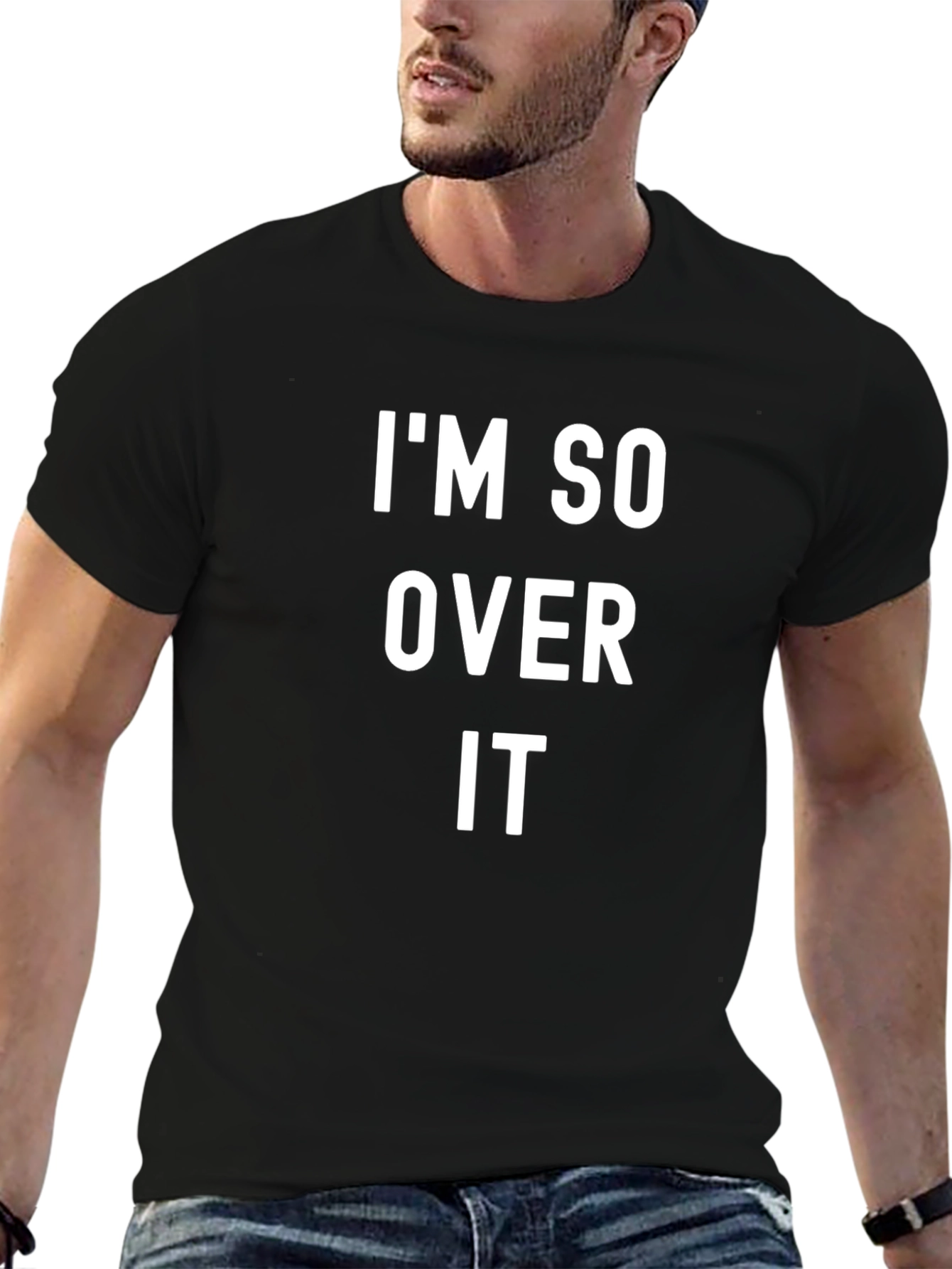 Im So Over It T-Shirt Casual Black Tee