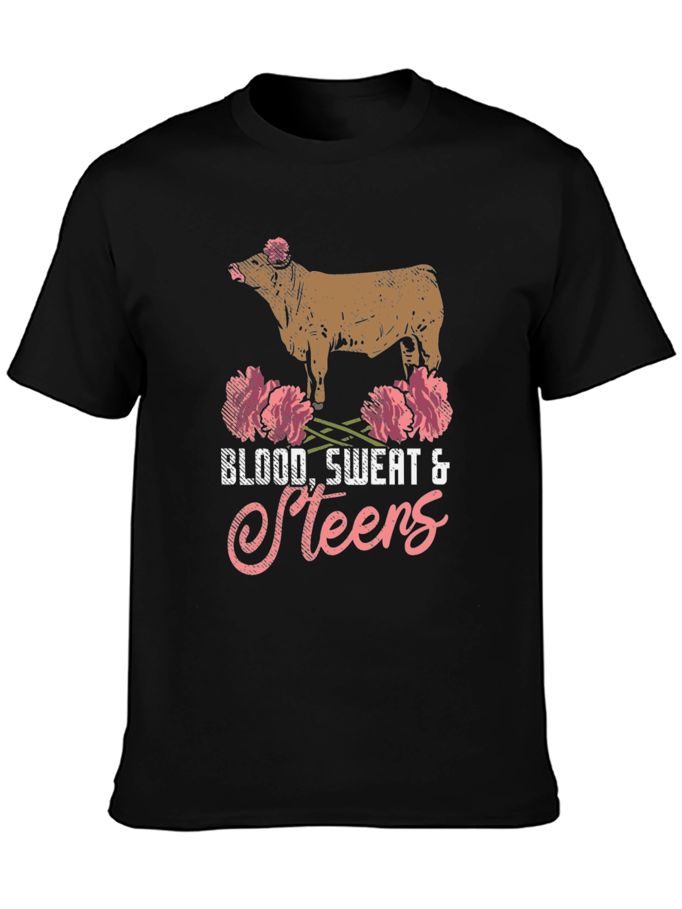 Blood Sweat & Steers T-Shirt