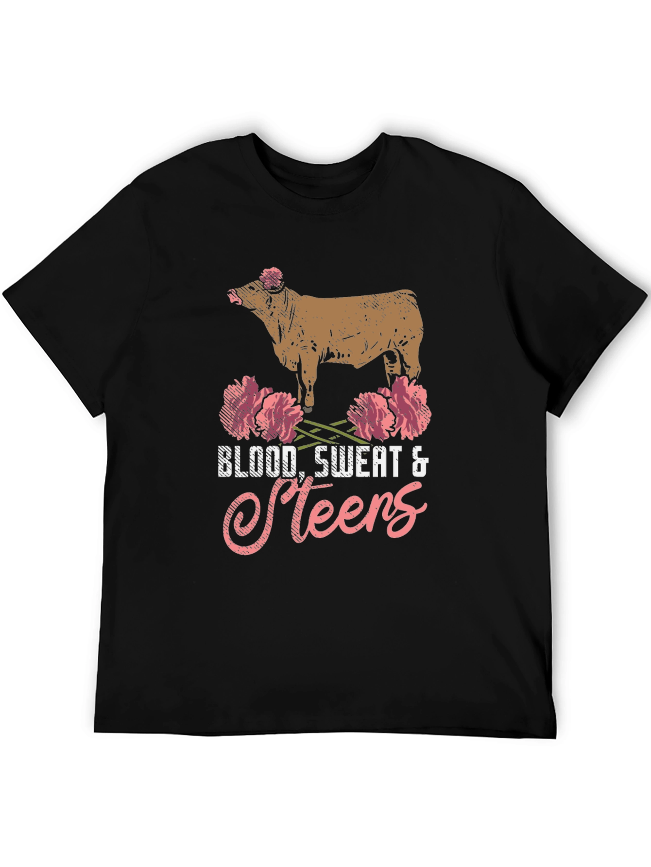 Blood Sweat & Steers T-Shirt