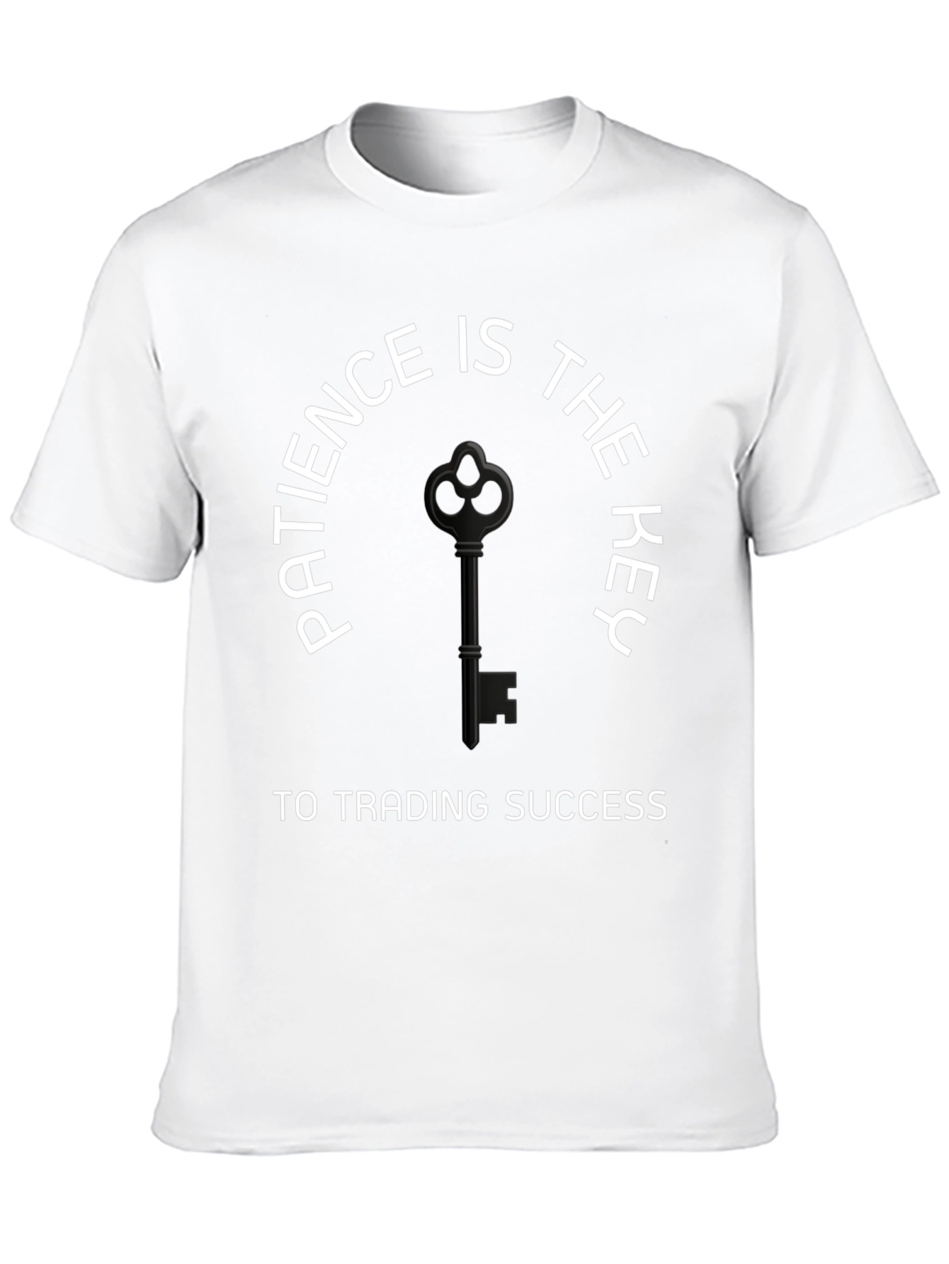 Patience is Key Trading Success T-Shirt