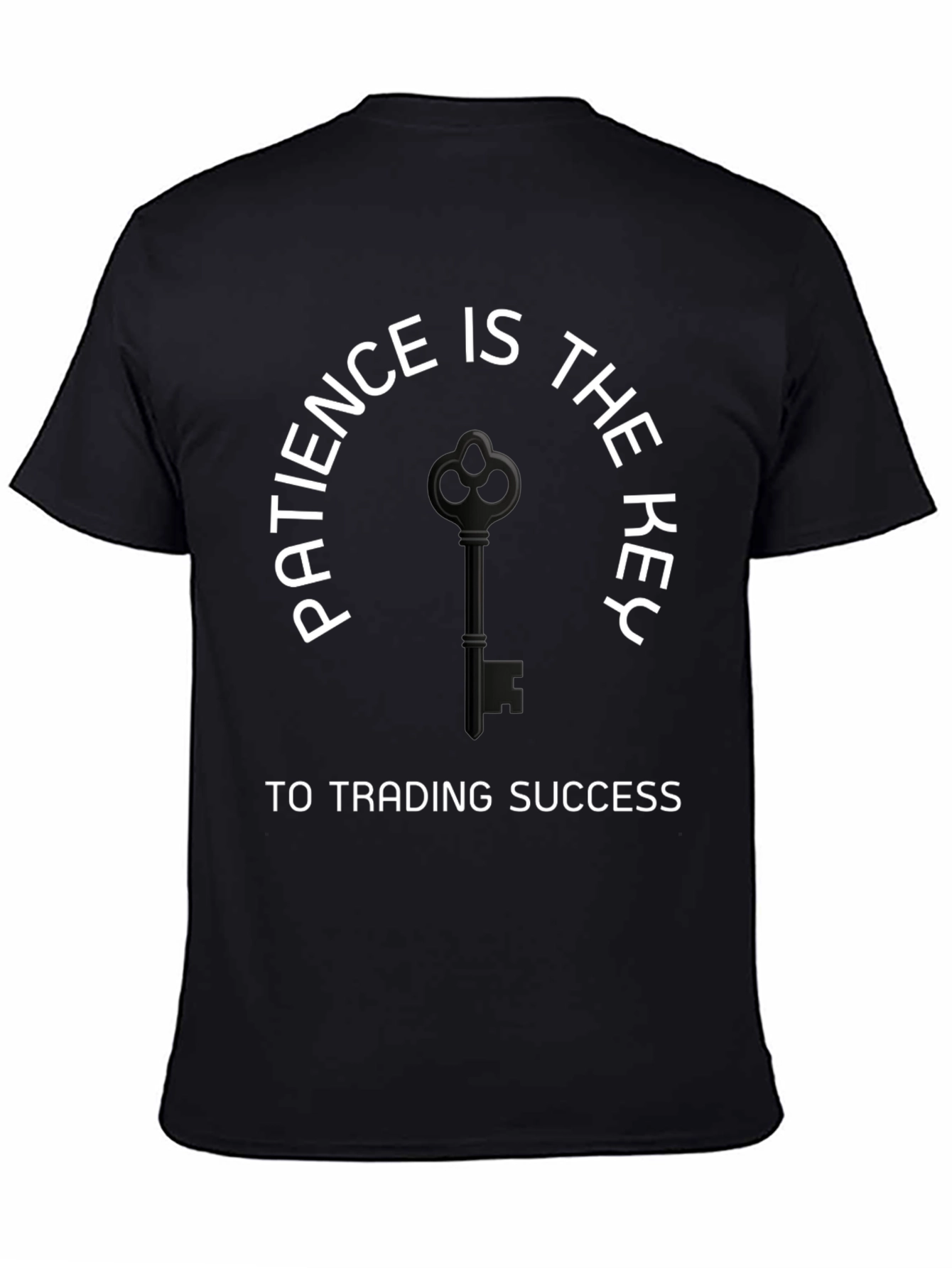 Patience is Key Trading Success T-Shirt