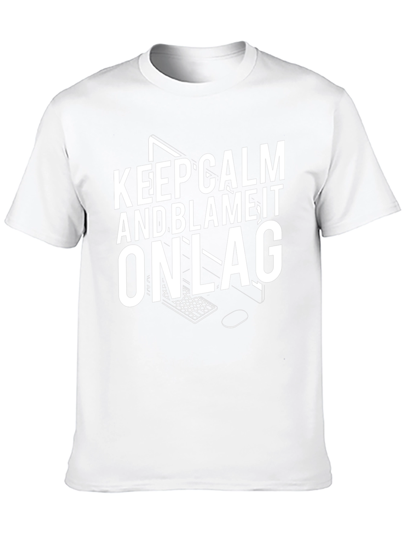 Keep Calm & Blame It On Lag T-Shirt