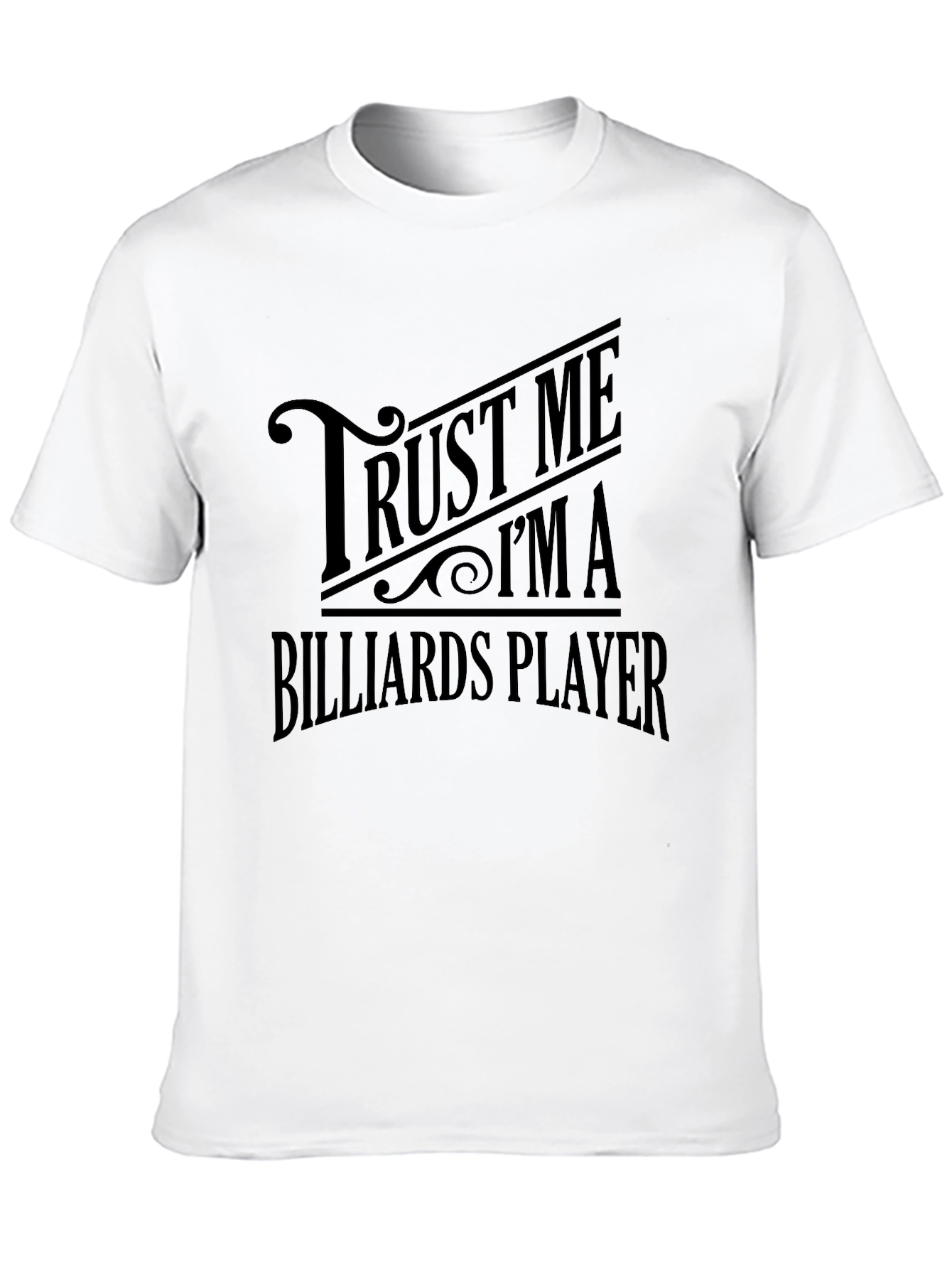 Trust Me Im A Billiards Player Mens Black T-Shirt