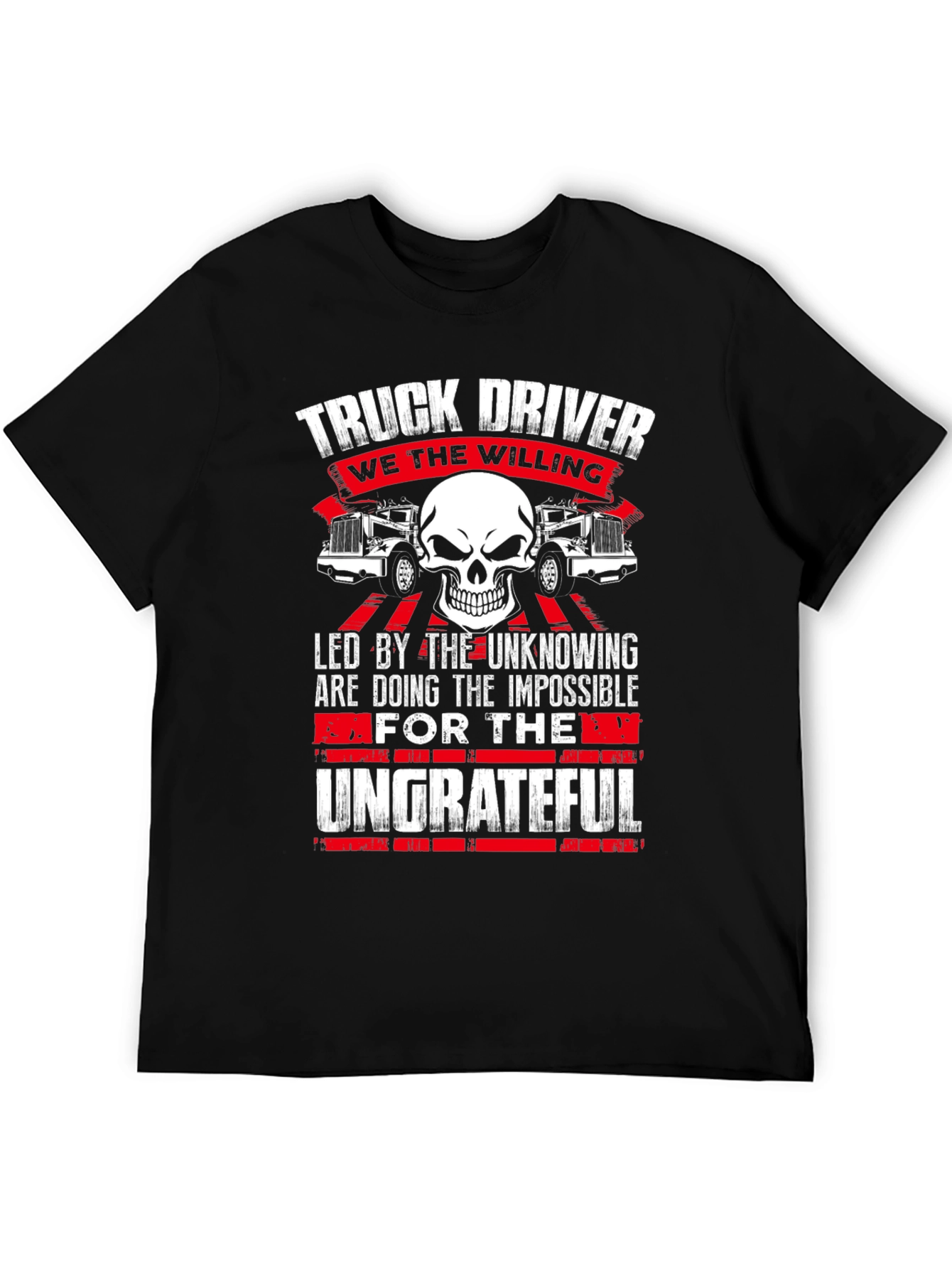 Truck Driver Graphic Tee - The Ungrateful