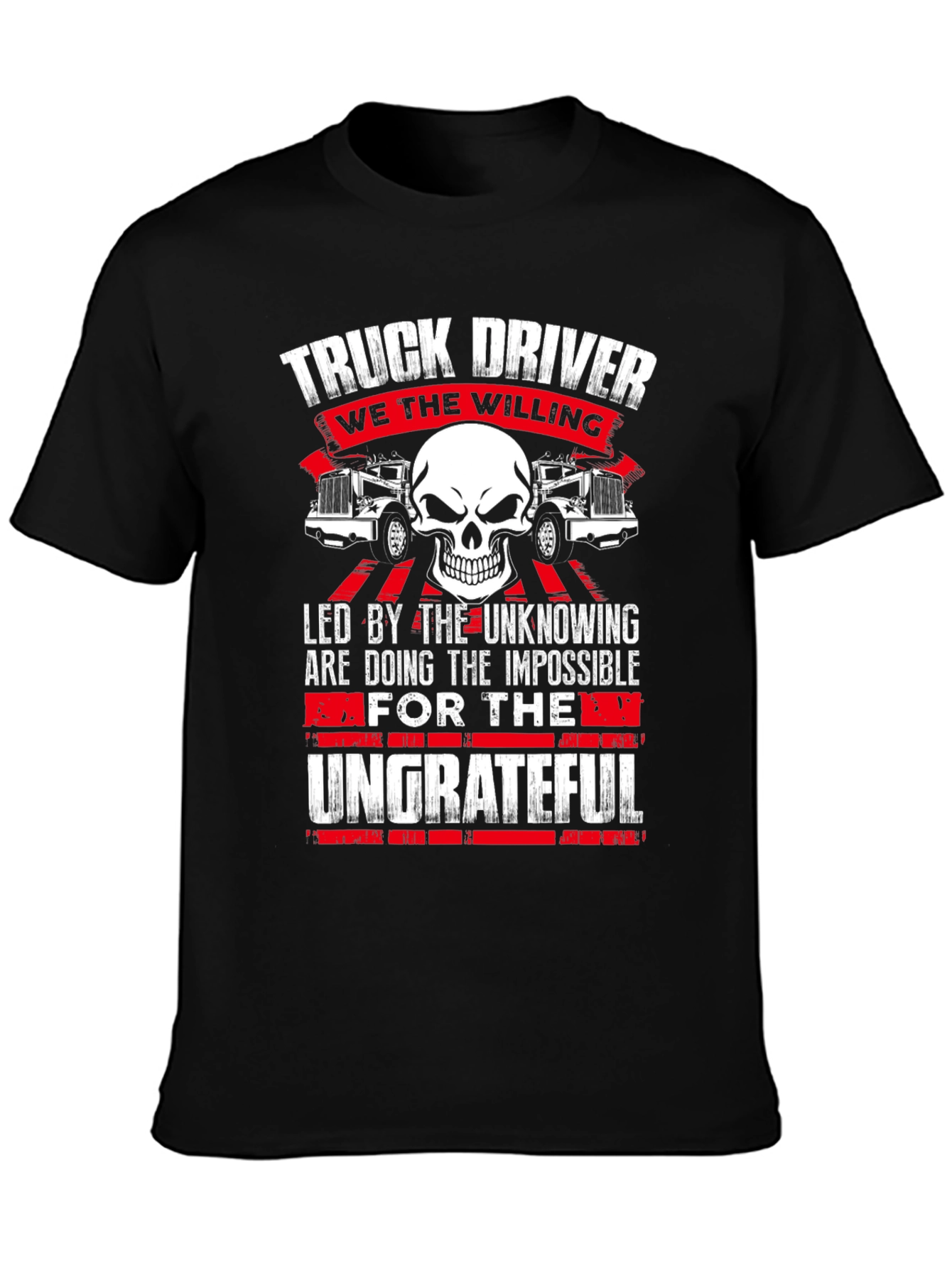 Truck Driver Graphic Tee - The Ungrateful