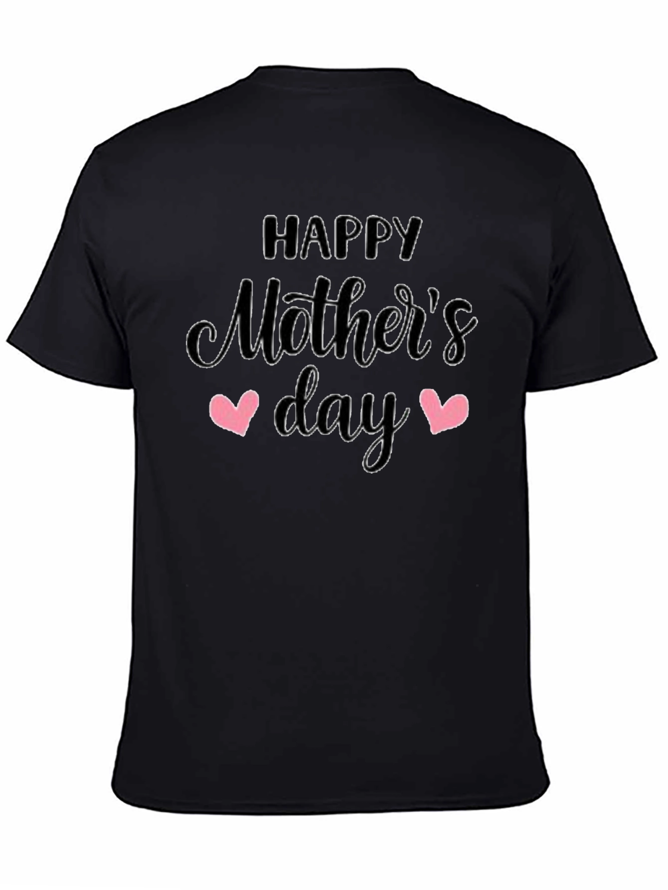 Happy Mothers Day T-Shirt - Black