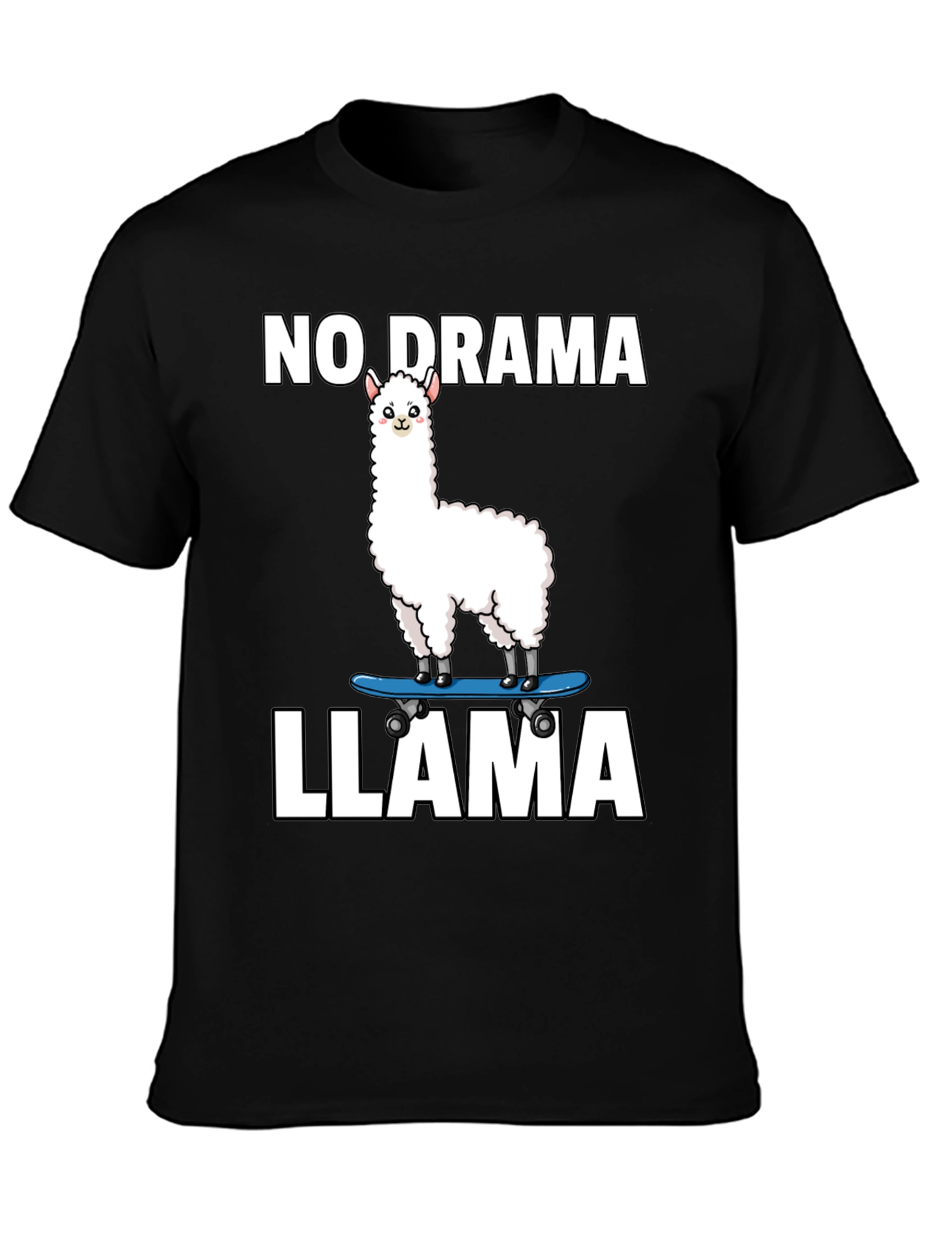No Drama Llama Skateboard T-Shirt
