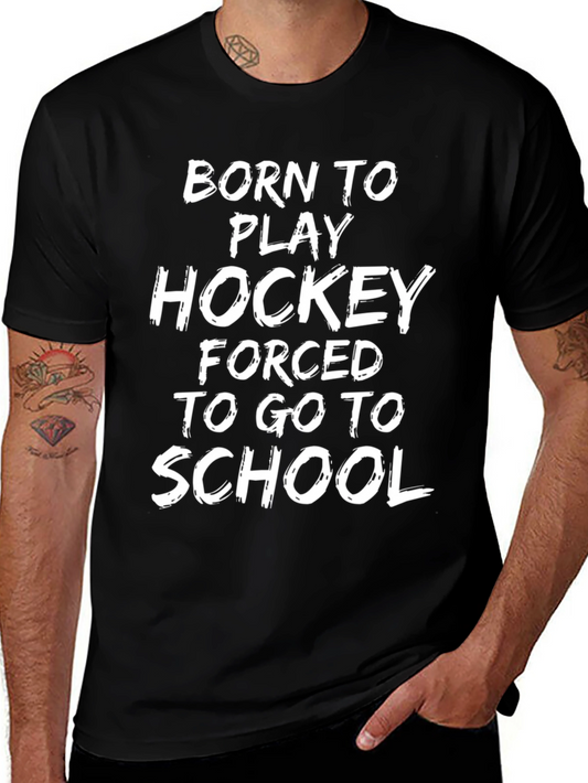 Born To Play Hockey T-Shirt