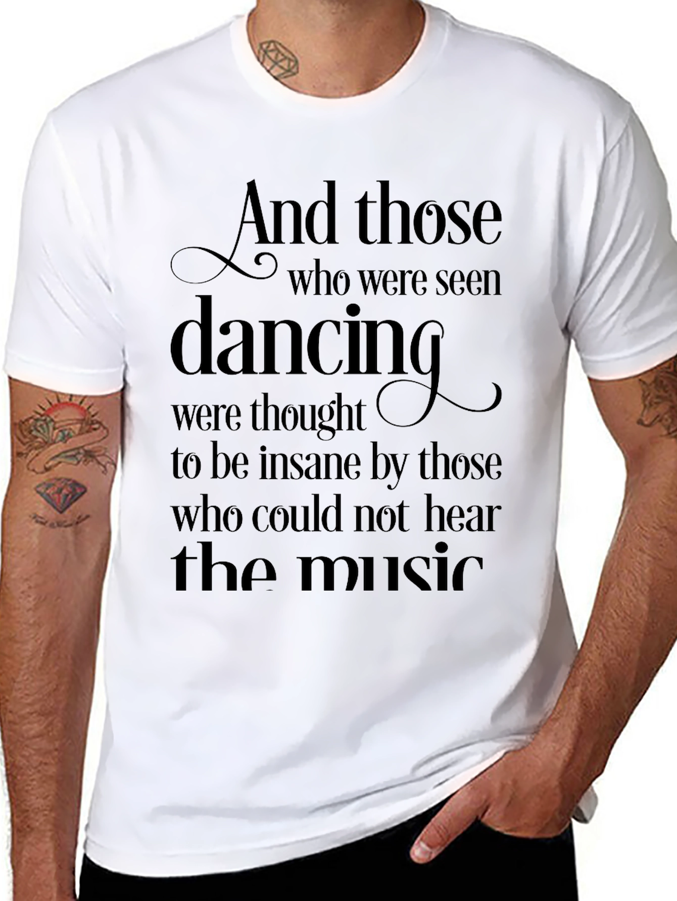 And Those Dancing T-Shirt
