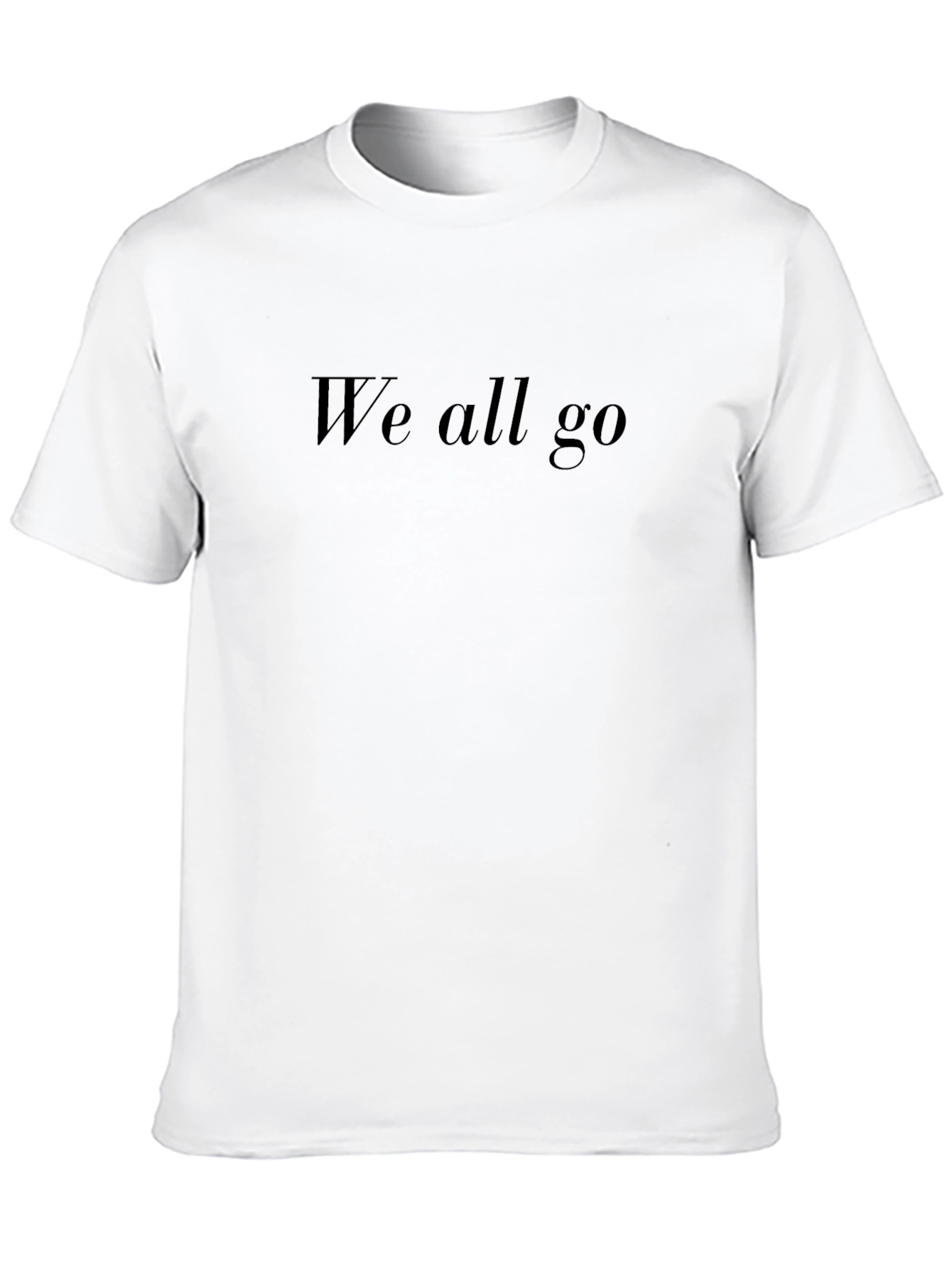 We all go Black Graphic Tee