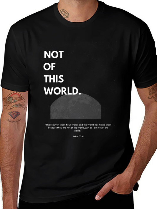 Not Of This World Graphic T-Shirt - Christian Inspired