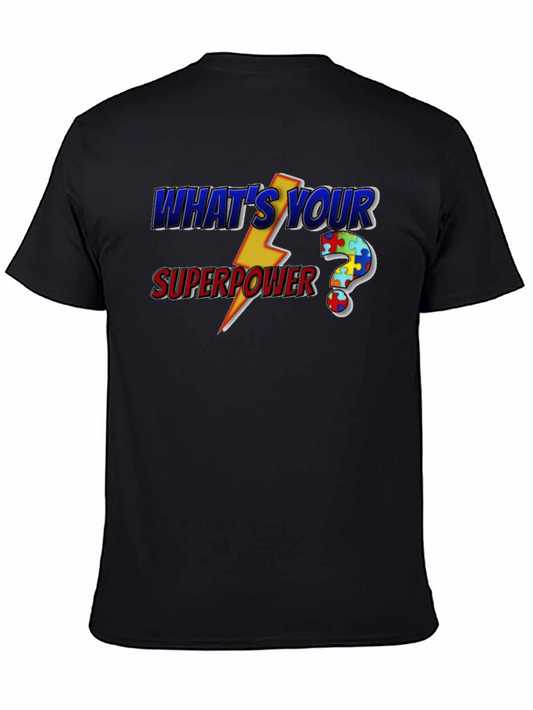 Whats Your Superpower Autism Awareness T-Shirt