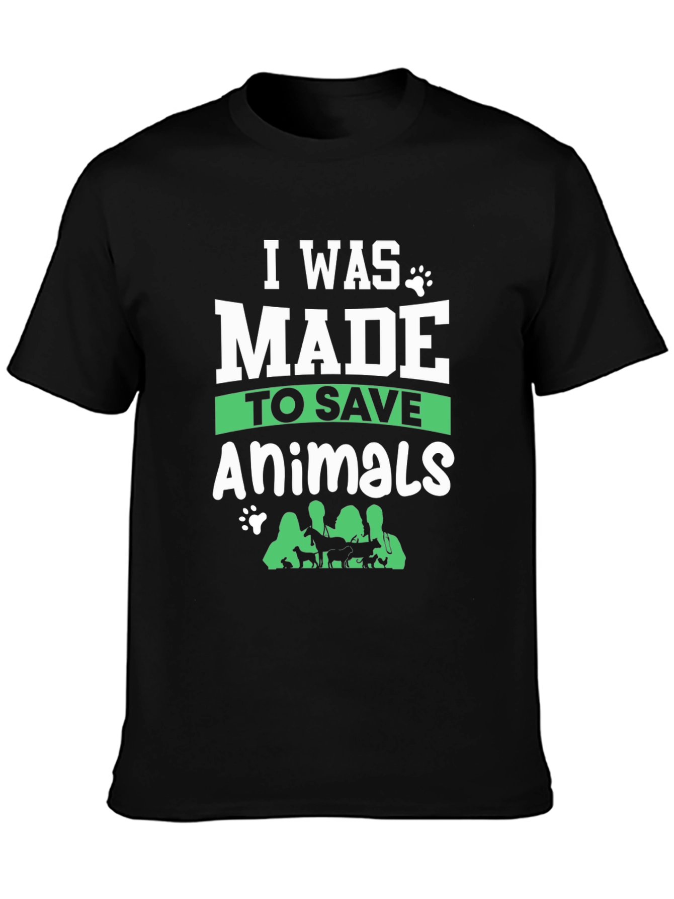 I Was Made to Save Animals Graphic Tee