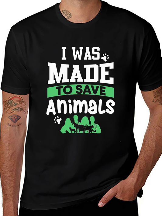 I Was Made to Save Animals Graphic Tee