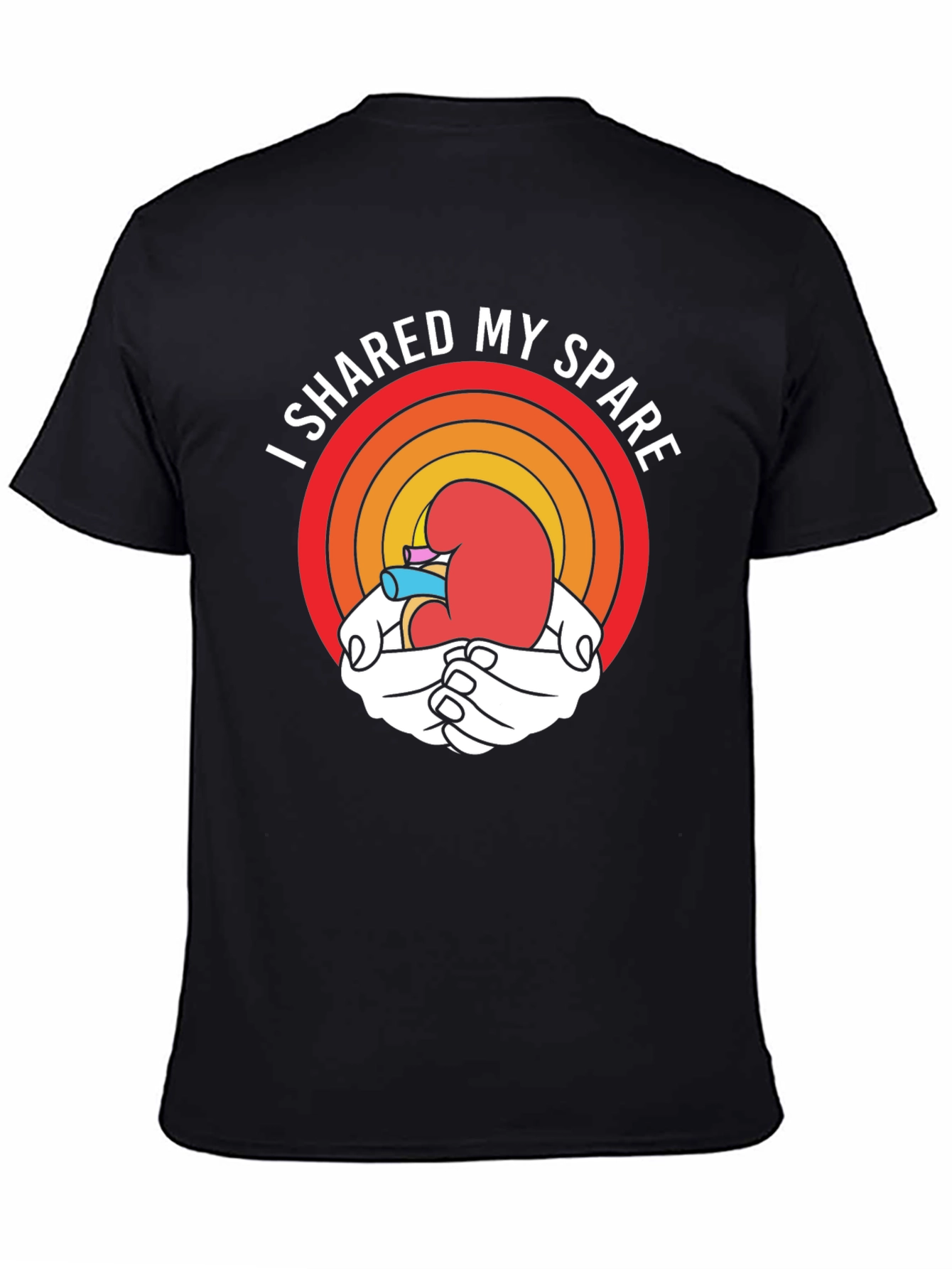 I Shared My Spare Kidney Donation T-Shirt